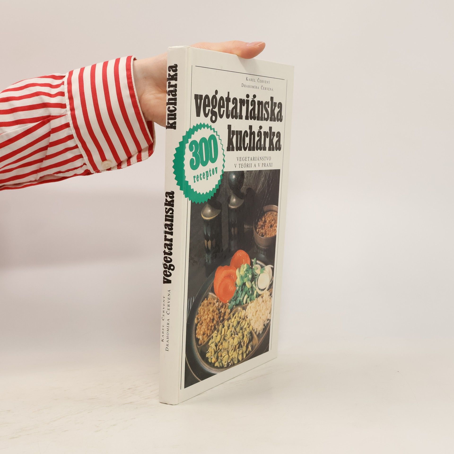 kolektiv Vegetariánska kuchárka: 300 receptov