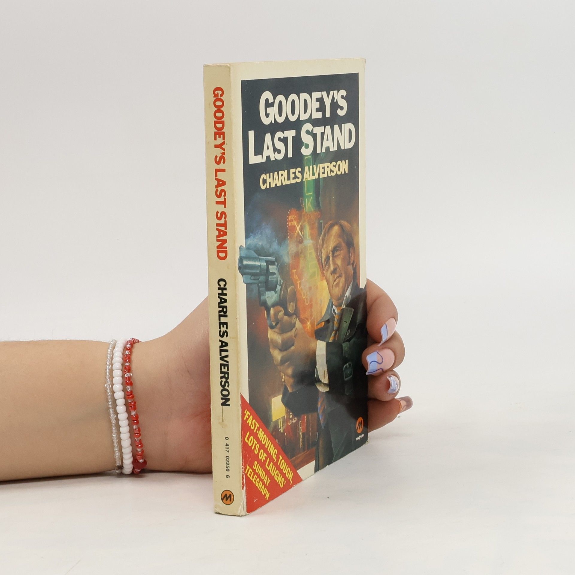 Charles E. Alverson Goodey's Last Stand