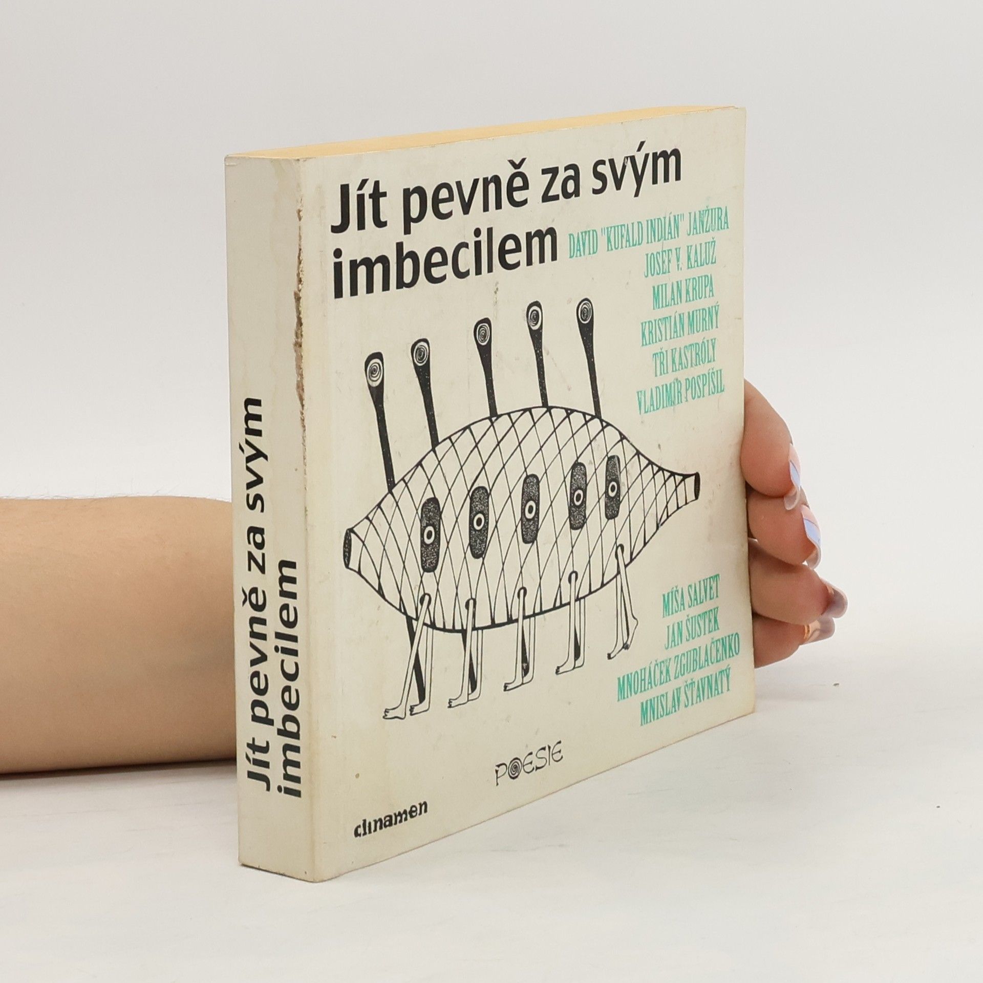 Mnoháček Zgublačenko Jít pevně za svým imbecilem