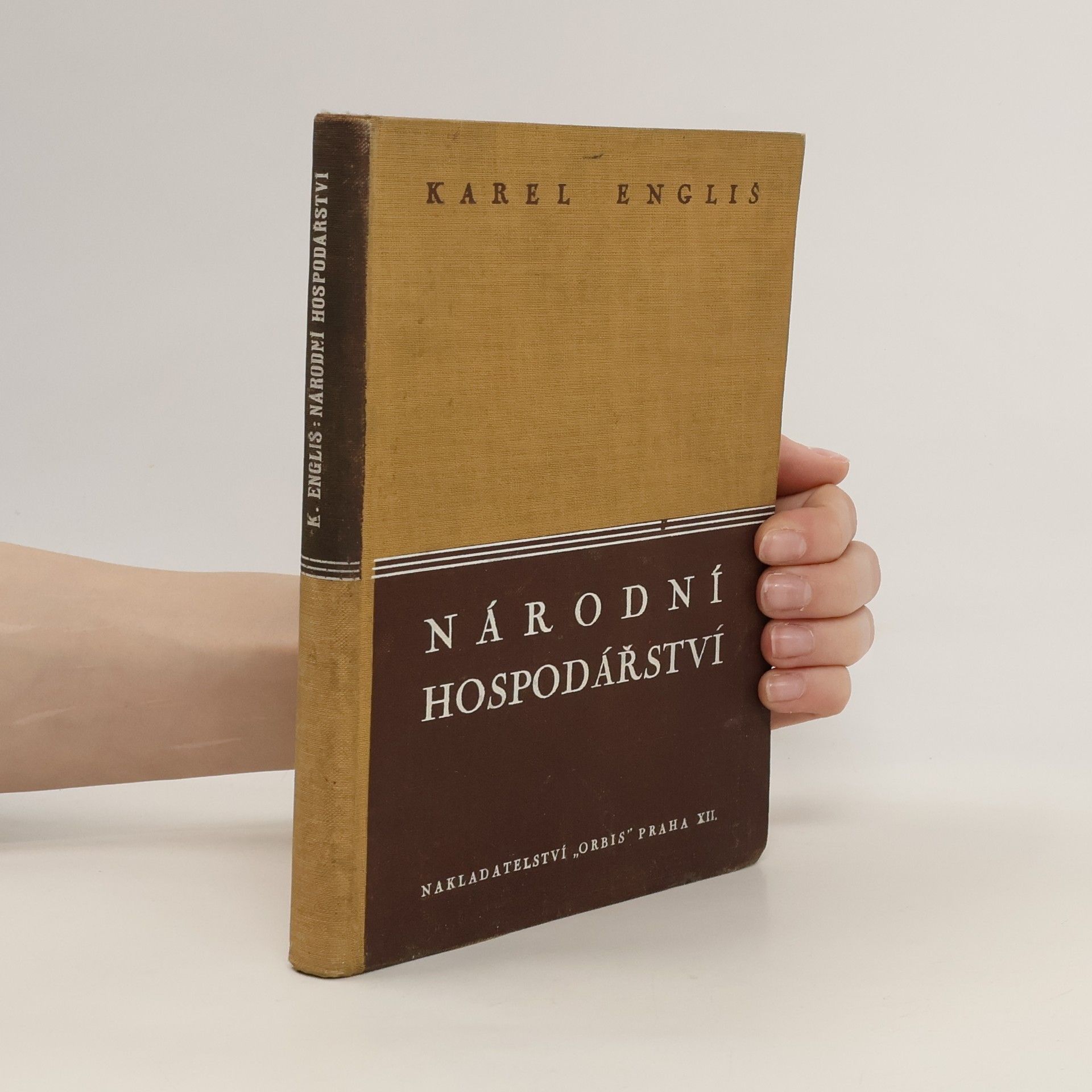 Karel Engliš Národní hospodářství pro účely nejvyšších stupňů středních škol