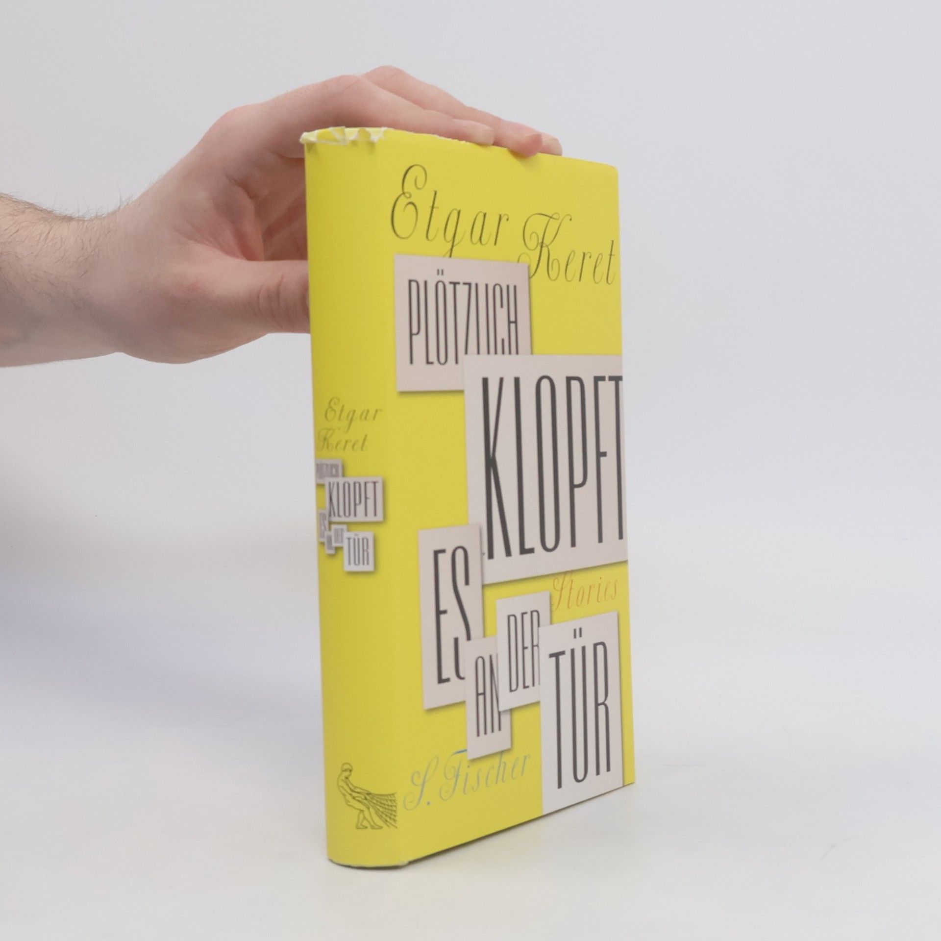 Etgar Keret Plötzlich klopft es an der Tür