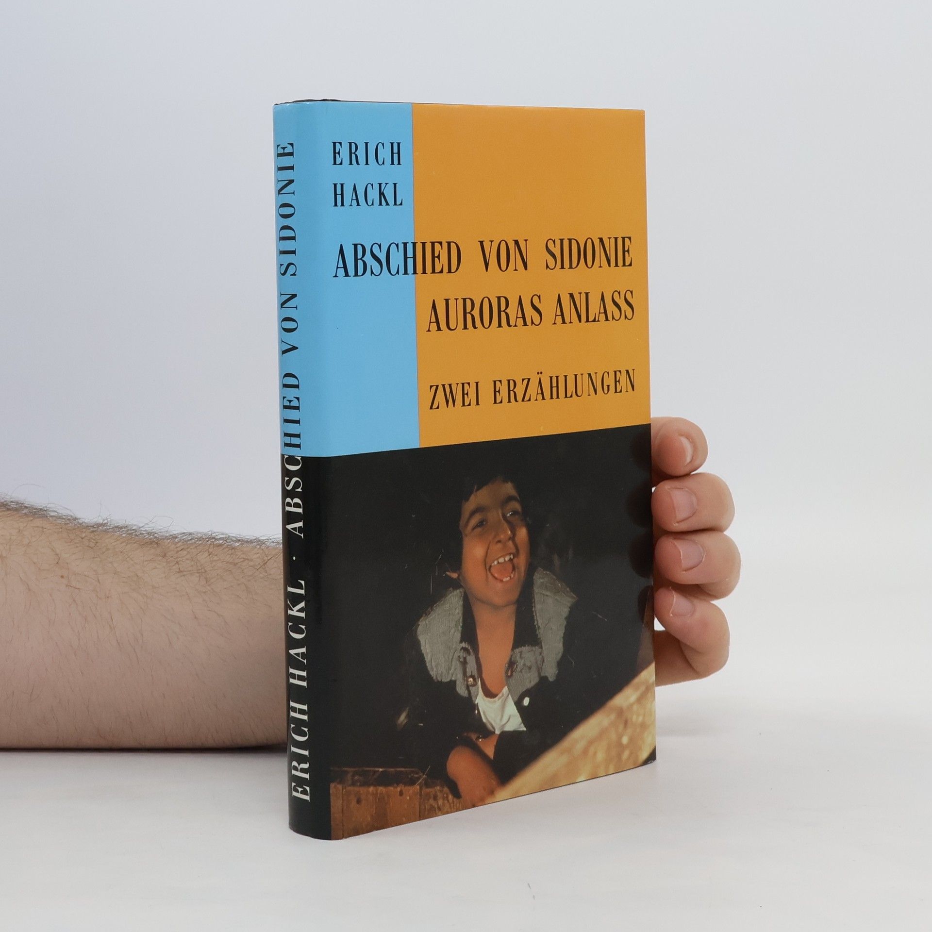 Erich Hackl Abschied von Sidonie. Auroras Anlass