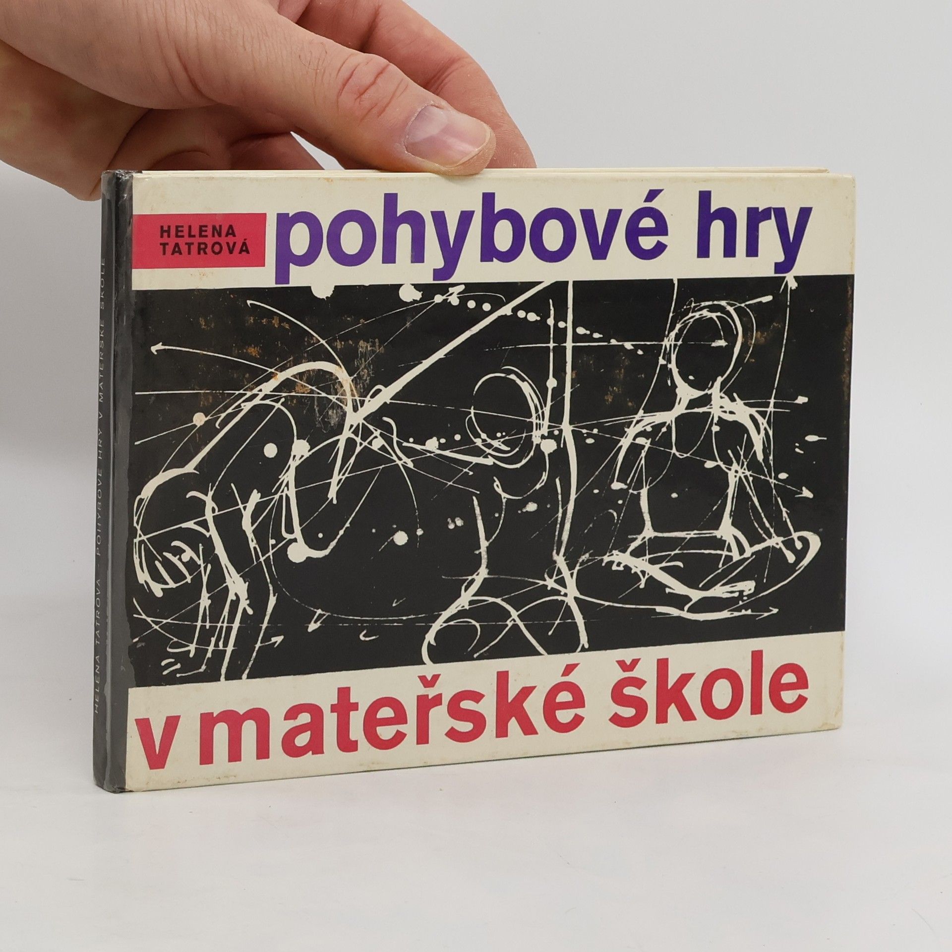 Helena Tatrová Pohybové hry v mateřské škole