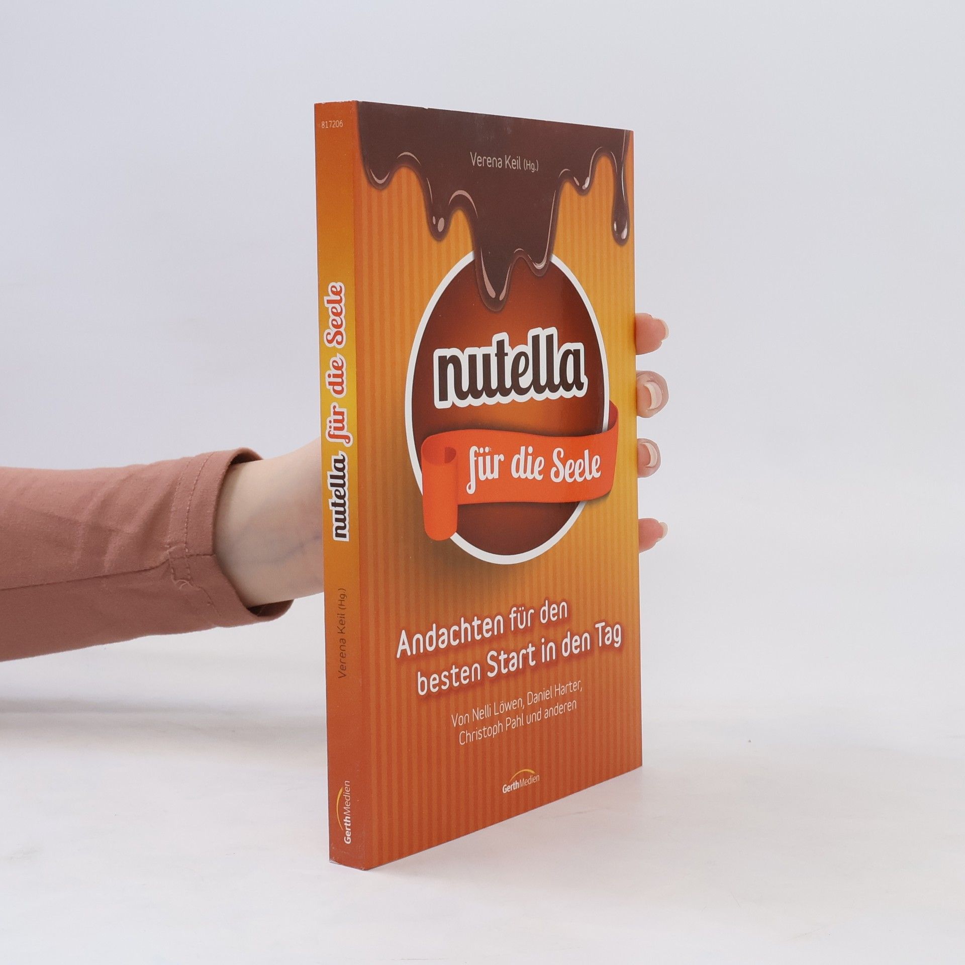 Nelli Löwen Nutella für die Seele : Andachten für den besten Start in den Tag