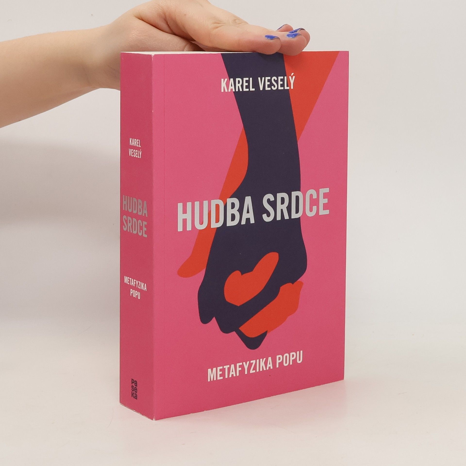 Karel Veselý Hudba srdce: Metafyzika popu