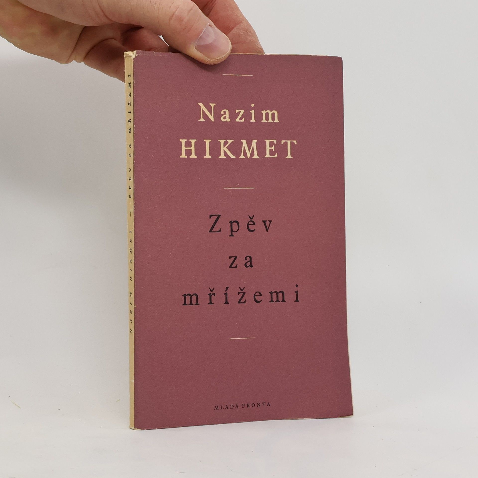 Nâzım Hikmet Zpěv za mřížemi