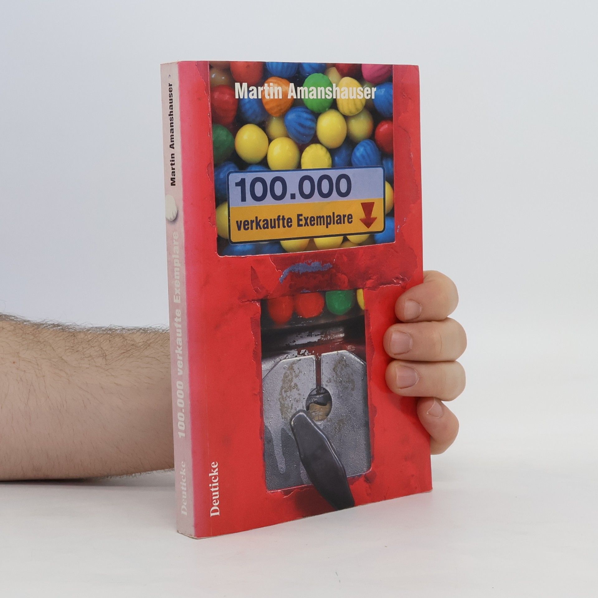 Martin Amanshauser 100.000 verkaufte Exemplare. Trash-Gedichte