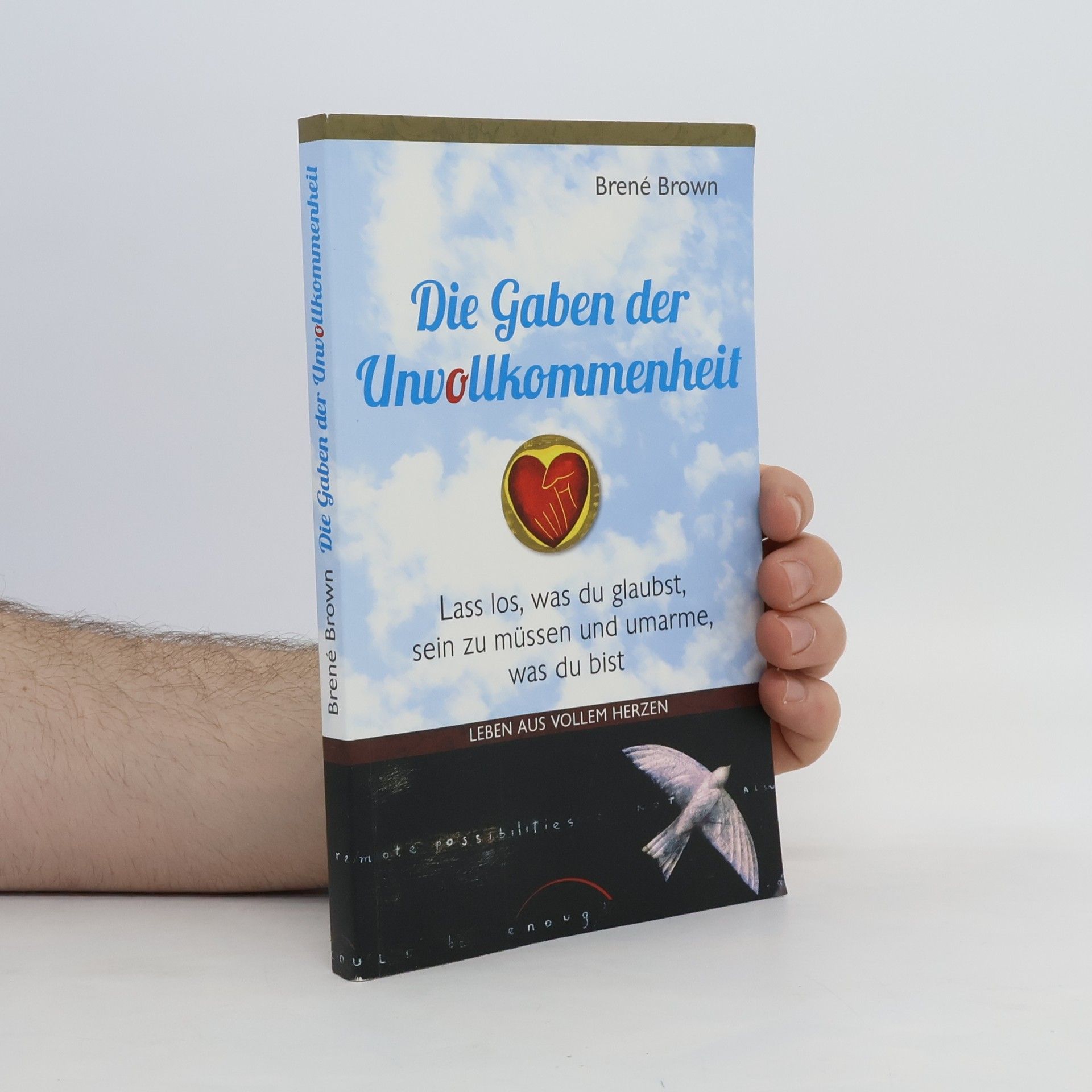 Brené Brown Die Gaben der Unvollkommenheit
