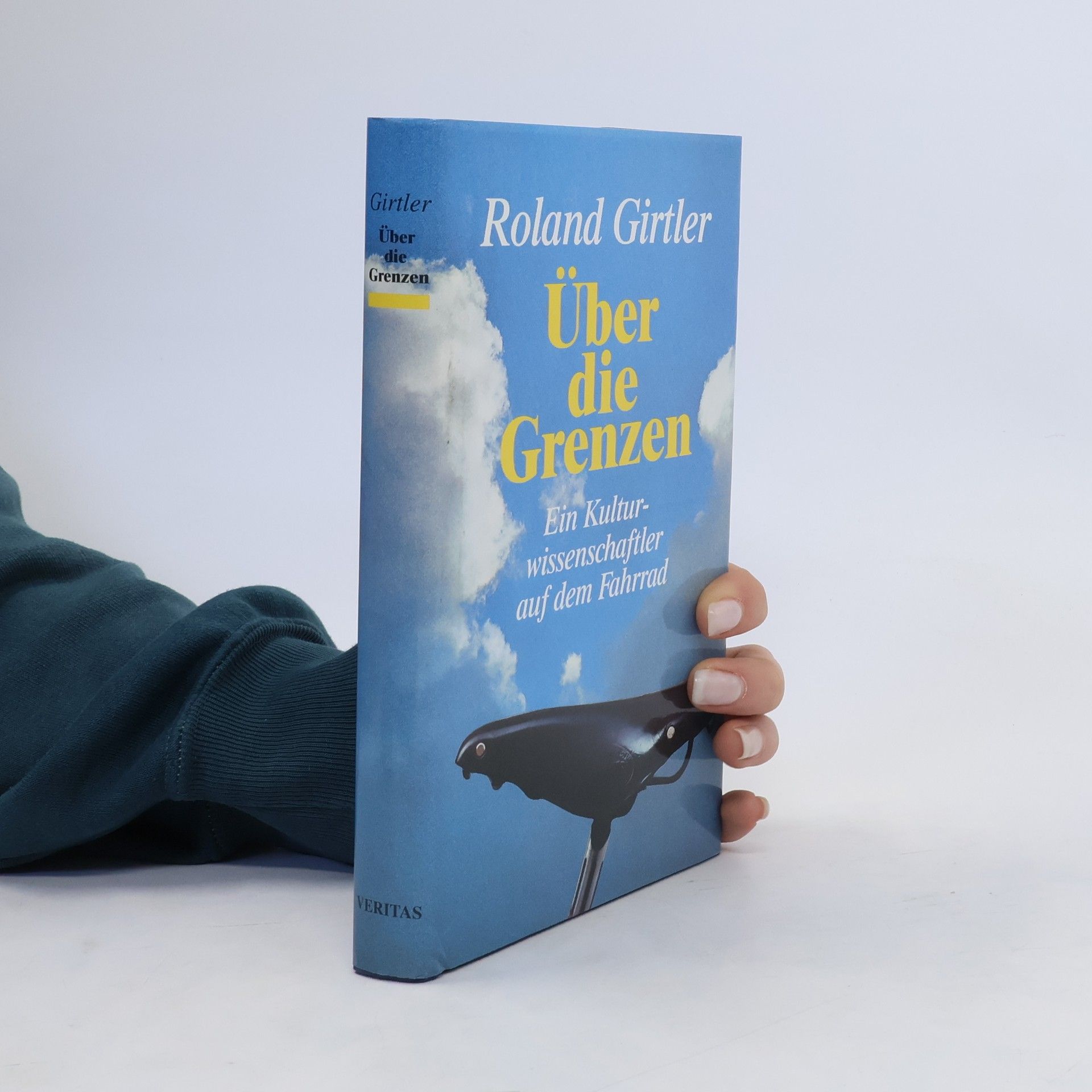 Roland Girtler Über die Grenzen
