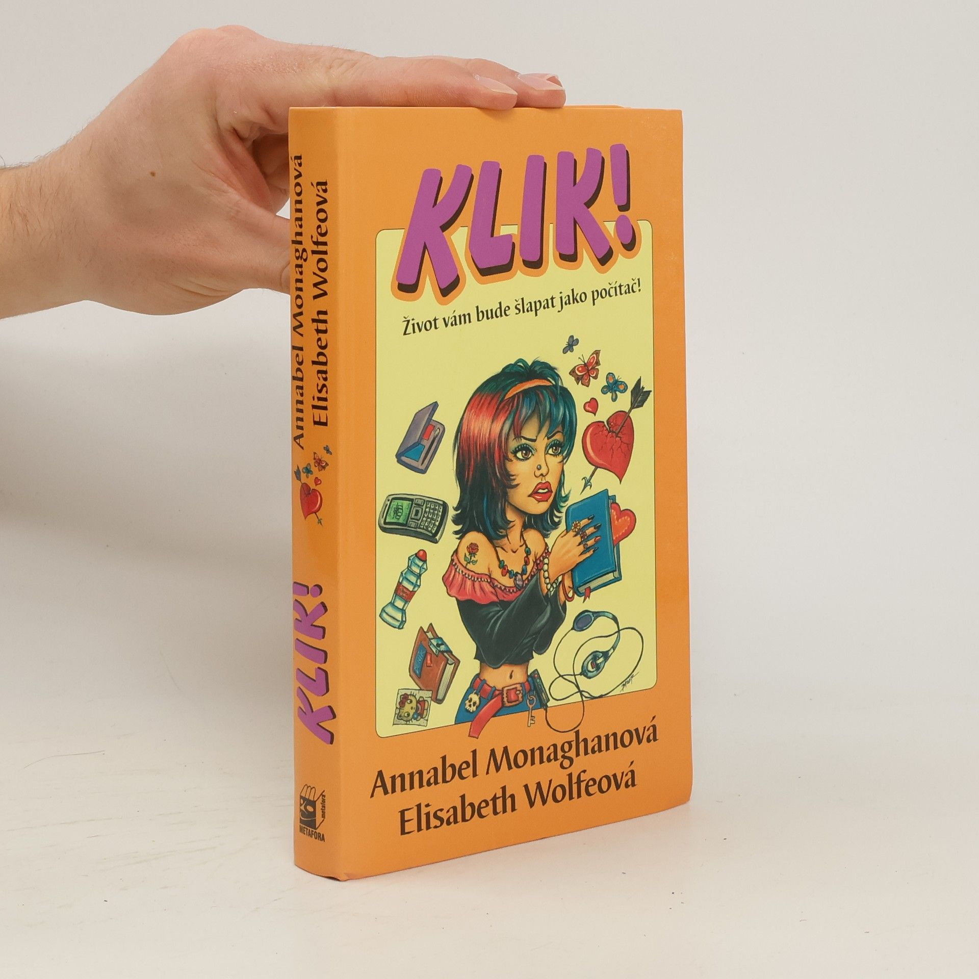 Annabel Monaghan Klik! - Život vám bude šlapat jako počítač!