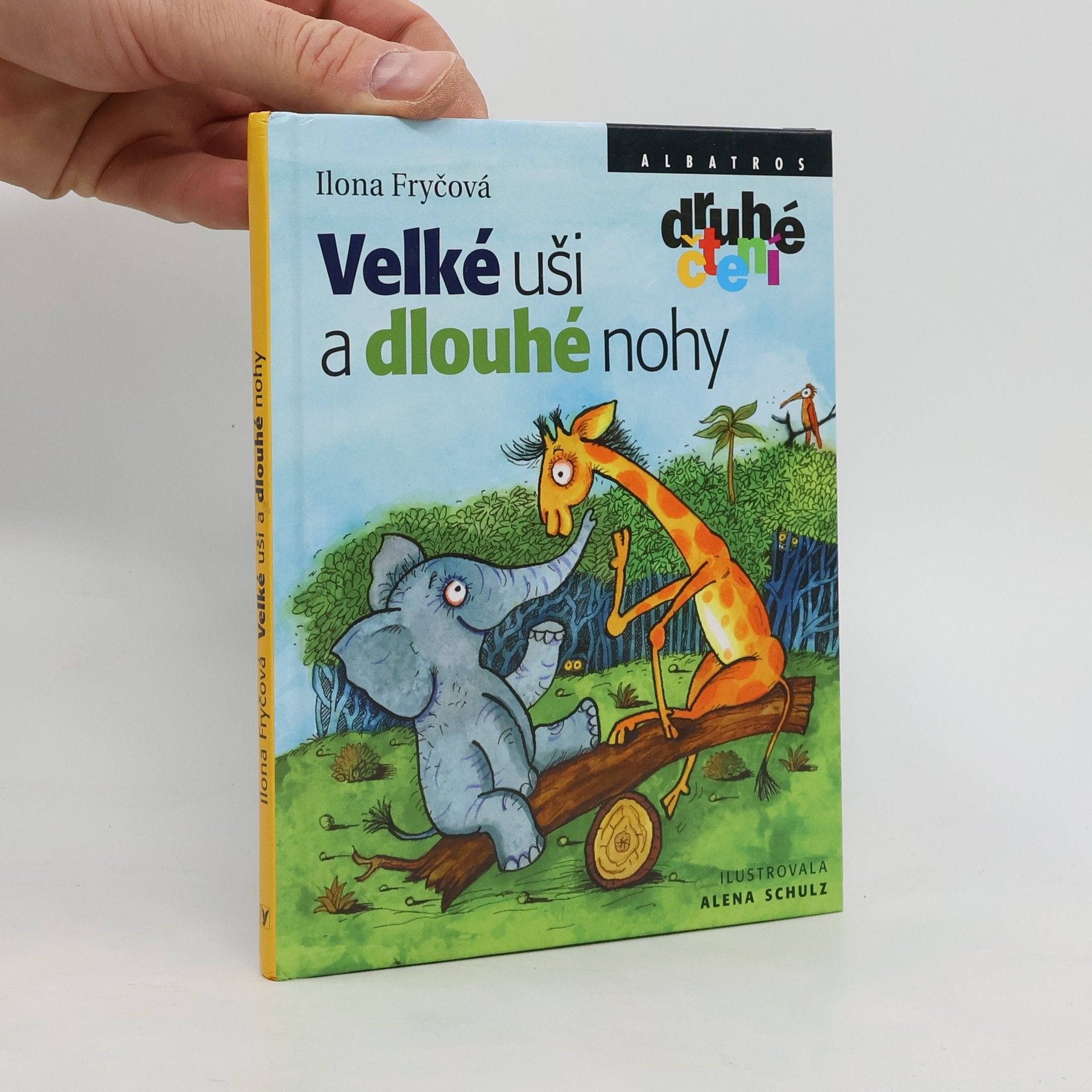 Ilona Fryčová Velké uši a dlouhé nohy : kamarádi ze savany
