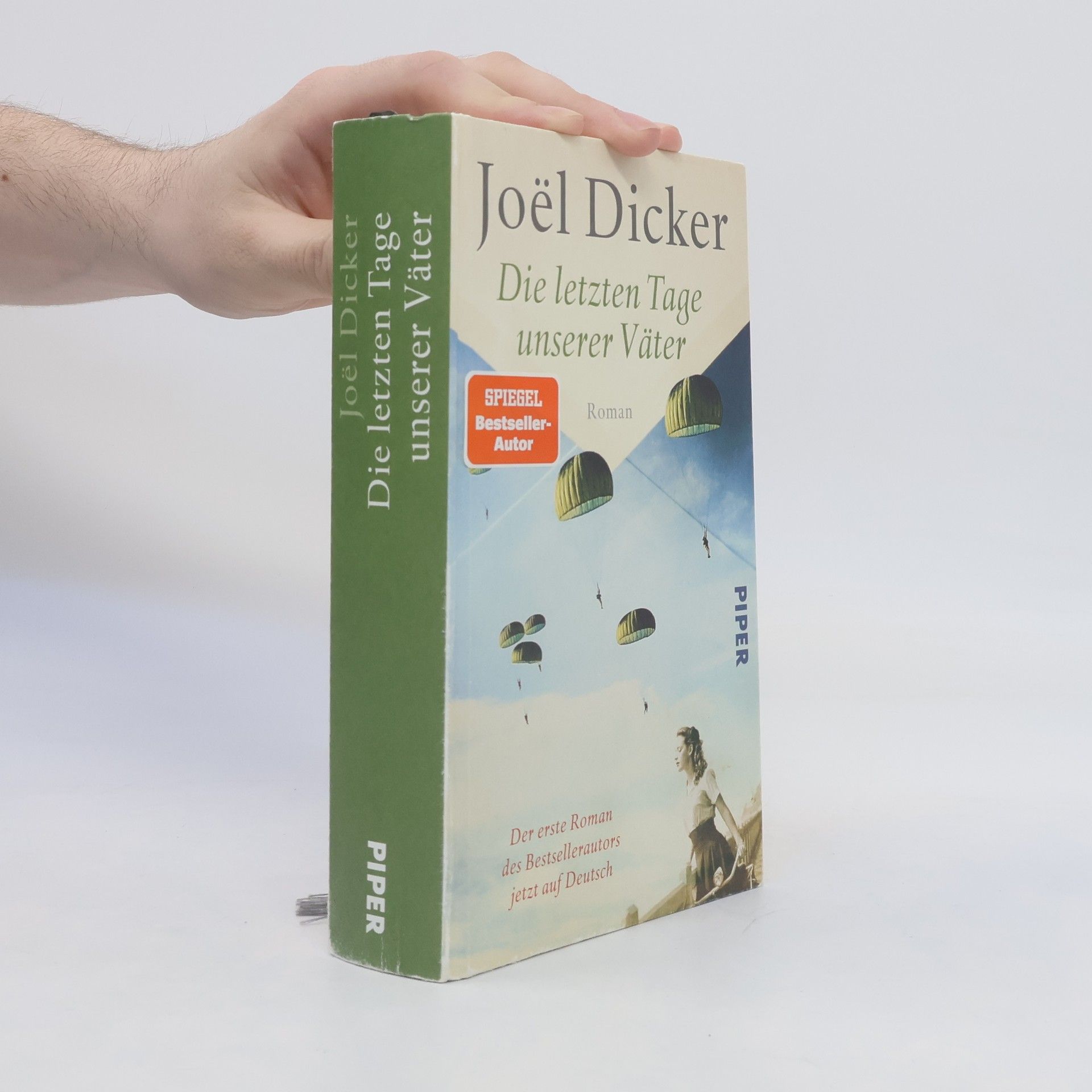 Joël Dicker Die letzten Tage unserer Väter