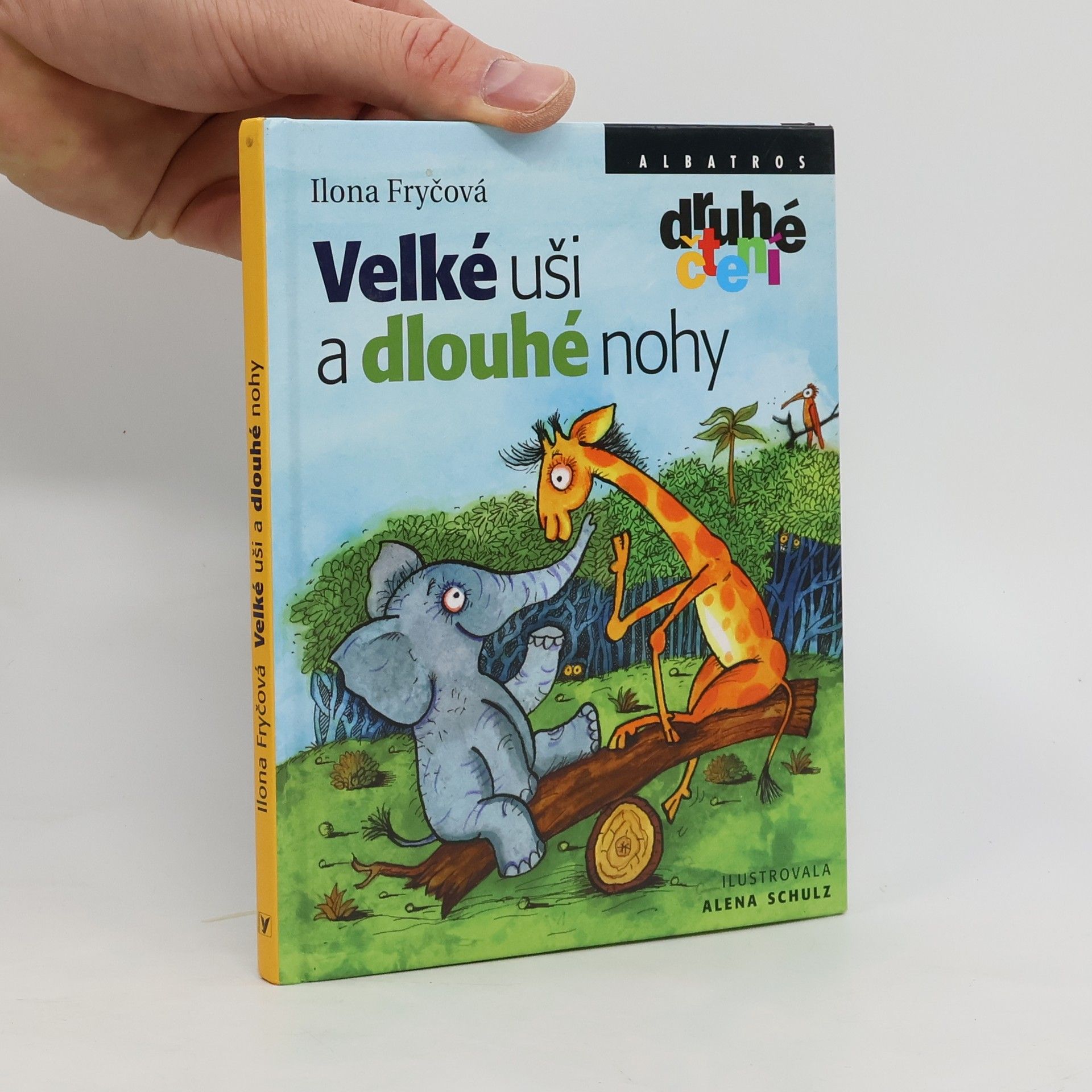 Ilona Fryčová Velké uši a dlouhé nohy : kamarádi ze savany