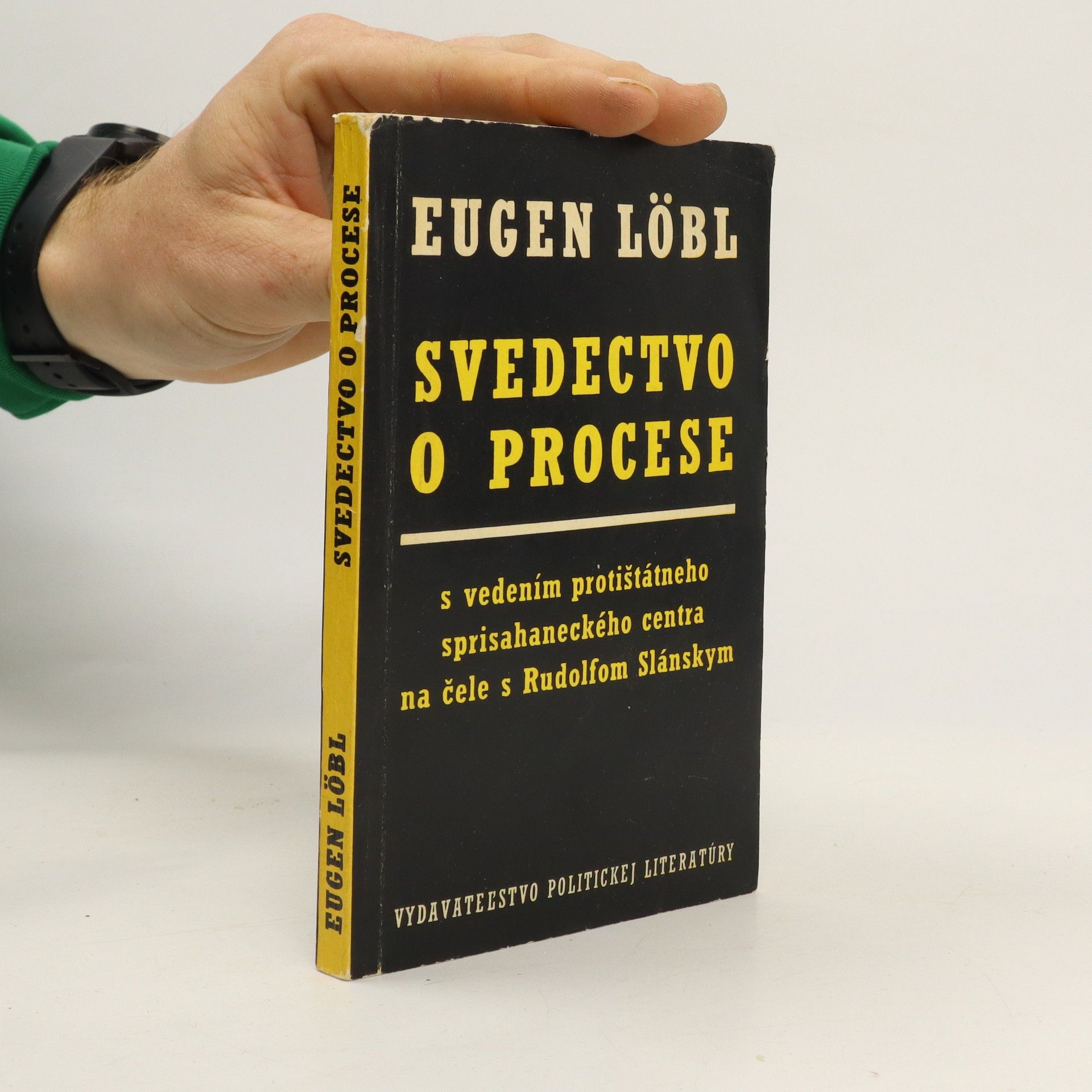 Eugen Loebl Svedectvo o procese