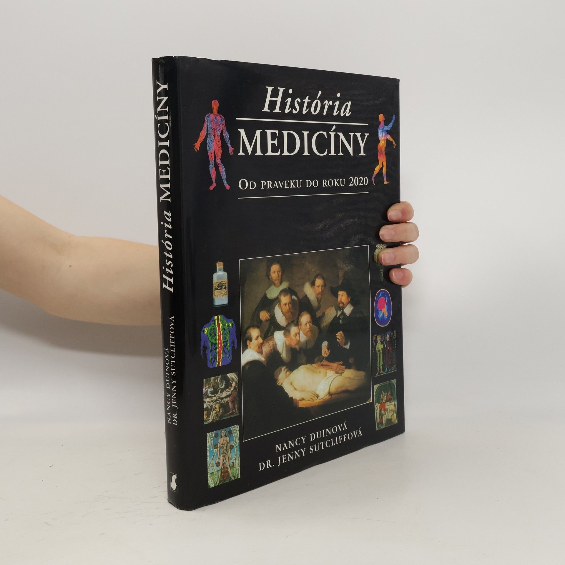 Nancy Duin História medicíny : od praveku do roku 2020