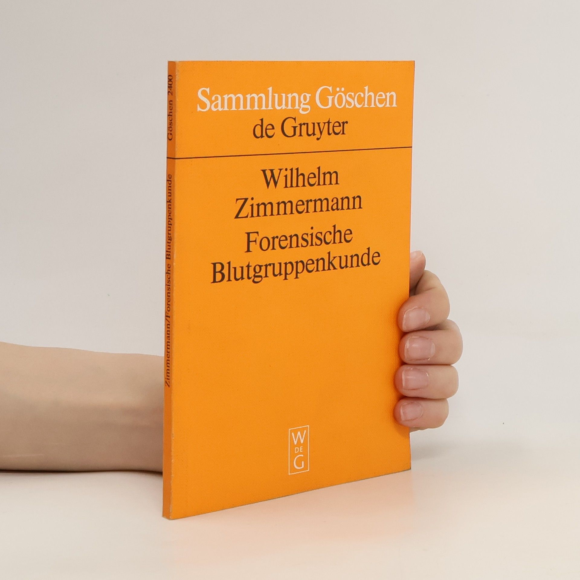 Wilhelm Zimmermann Forensische Blutgruppenkunde