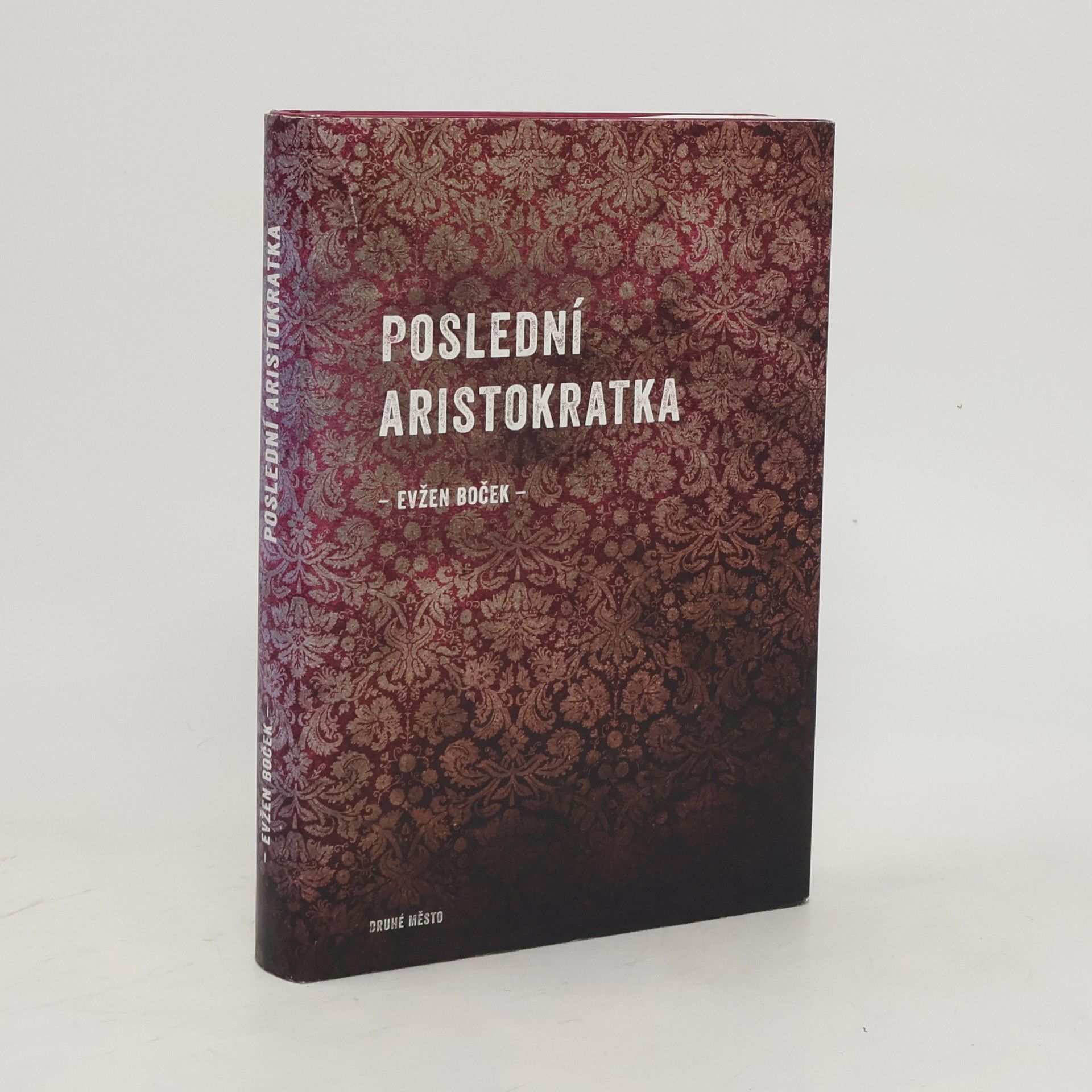 Evžen Boček Poslední aristokratka