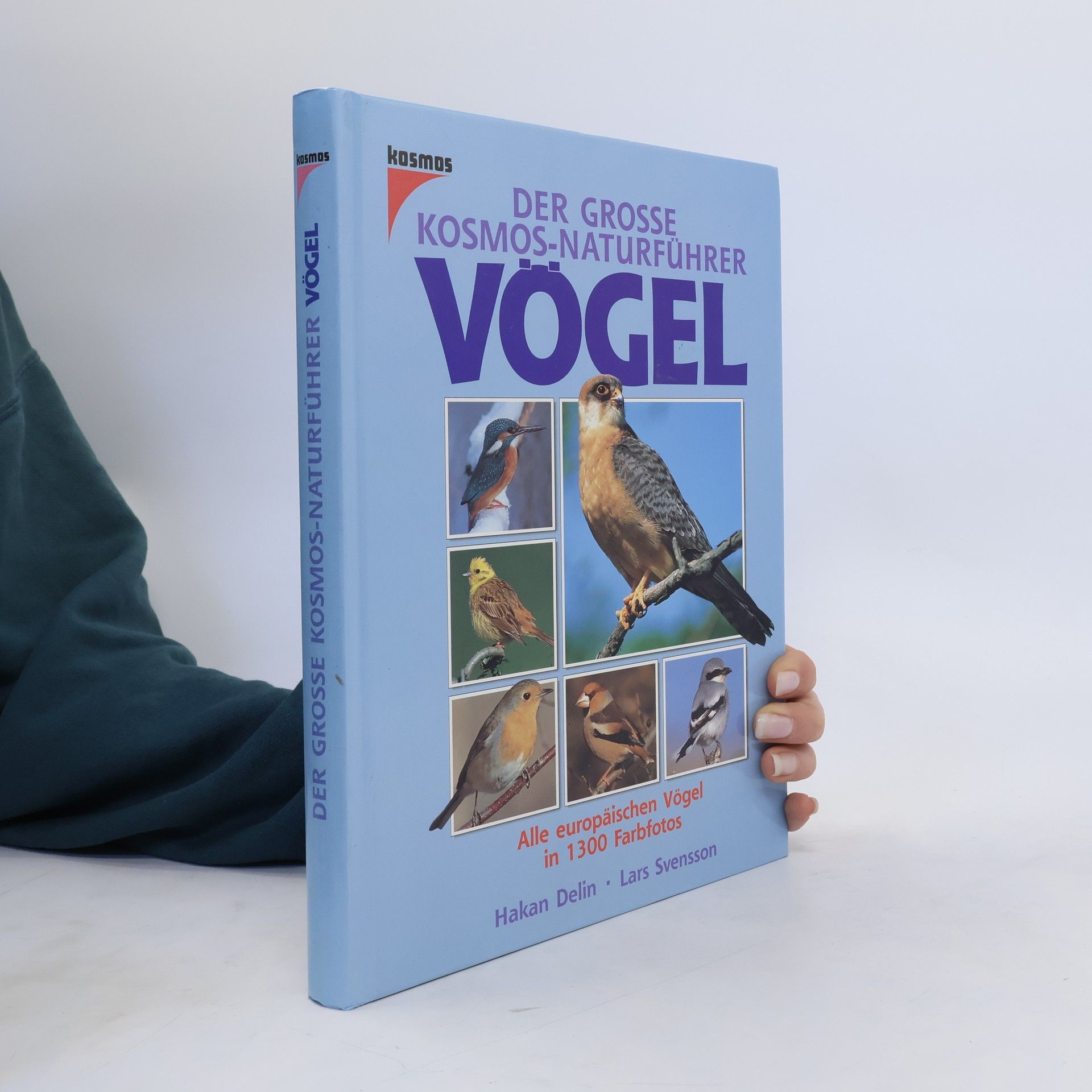 Lars Svensson Der große Kosmos-Naturführer Vögel