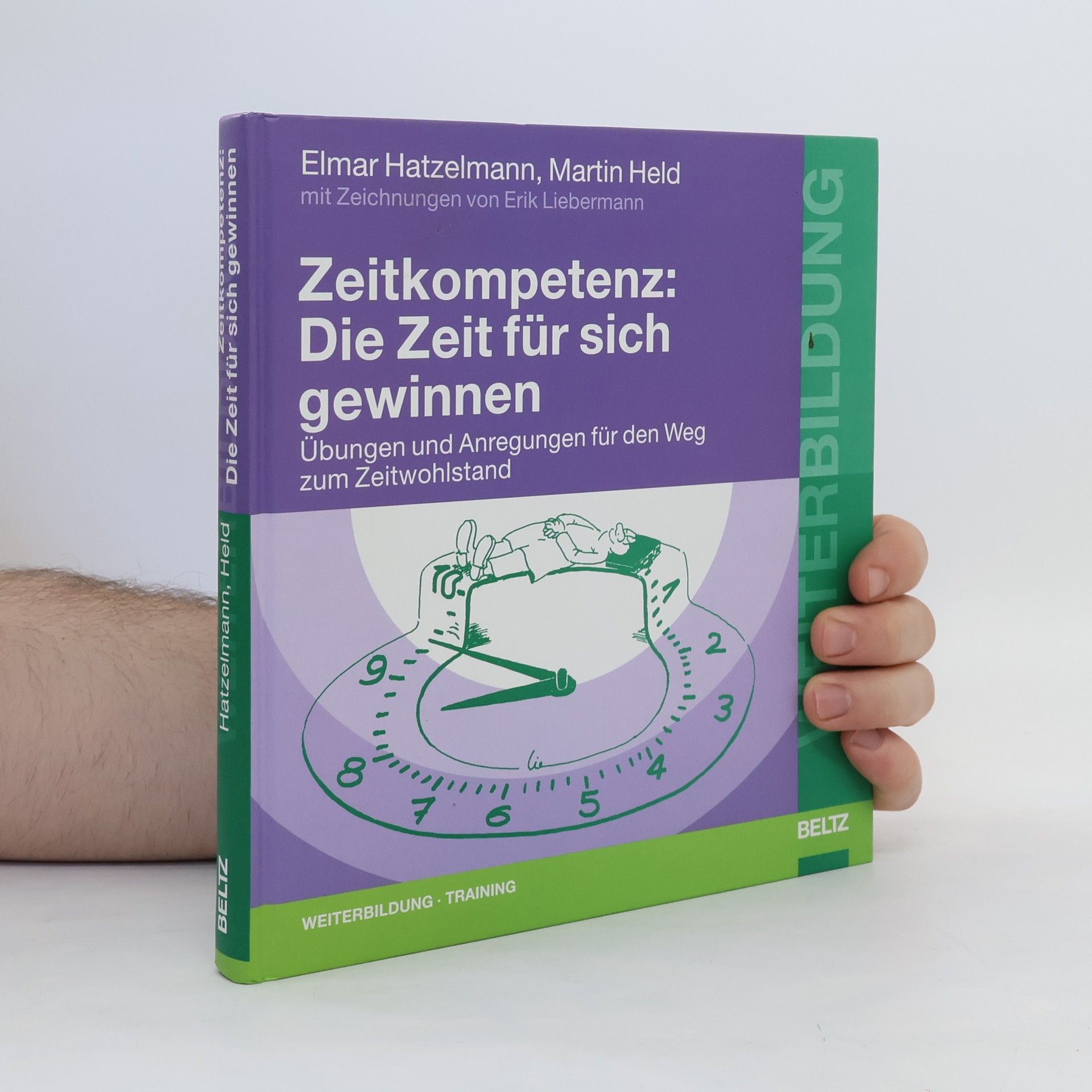 Elmar Hatzelmann Zeitkompetenz: die Zeit für sich gewinnen