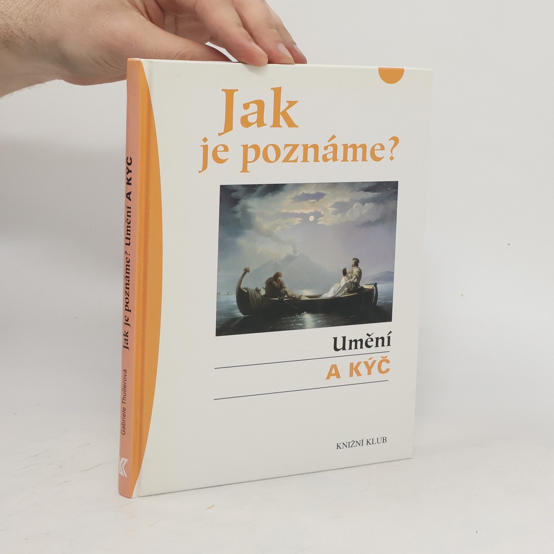 Gabriele Thuller Jak je poznáme? Umění a kýč