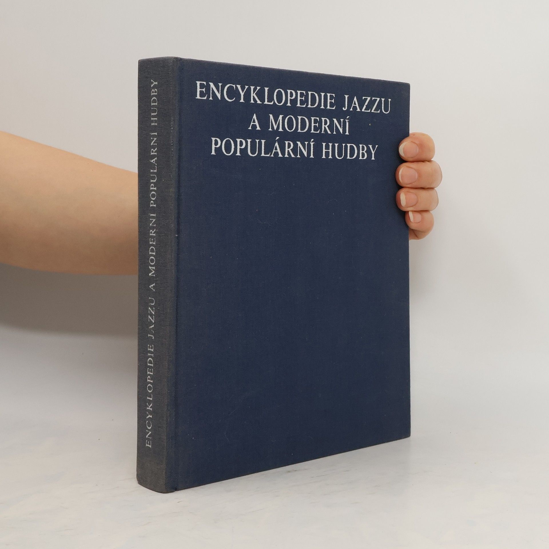 kolektiv Encyklopedie jazzu a moderní populární hudby. I. díl