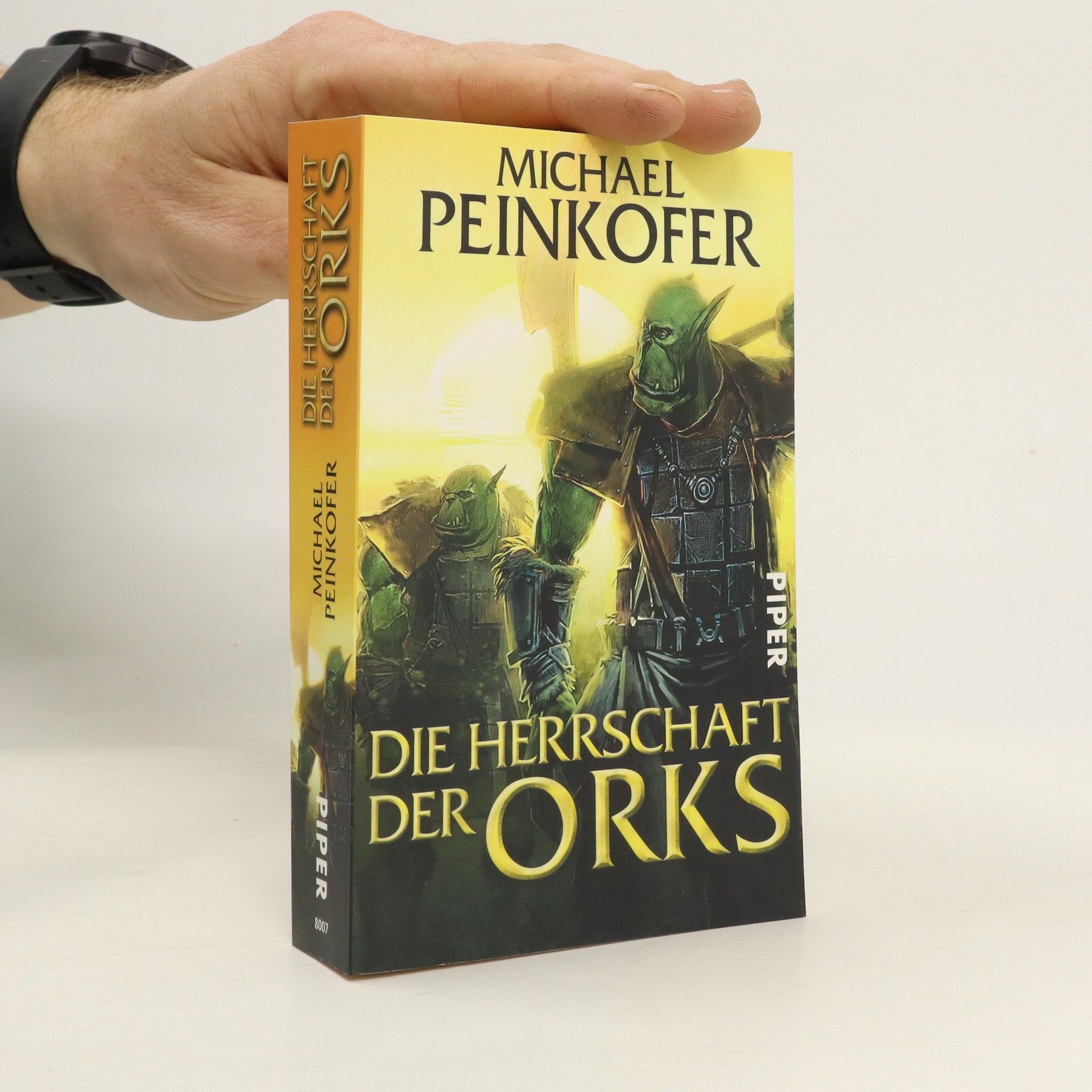 Michael Peinkofer Die Herrschaft der Orks