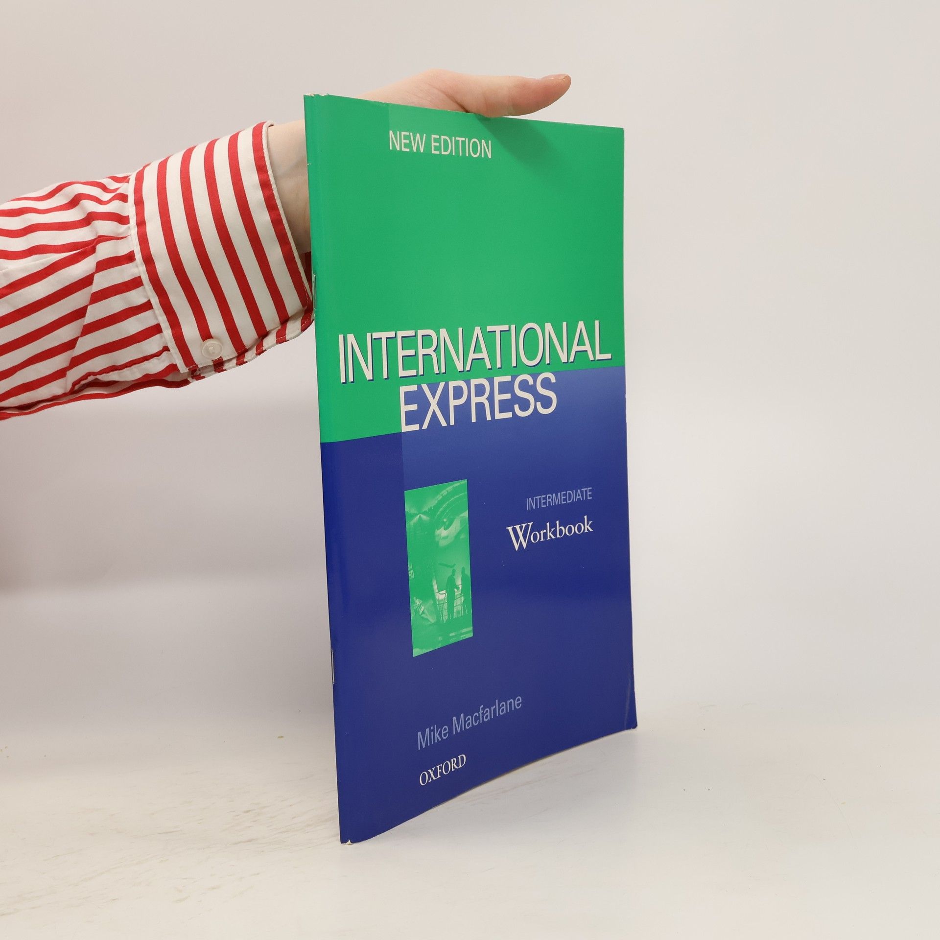 Mike Macfarlane International Express : intermediate : workbook