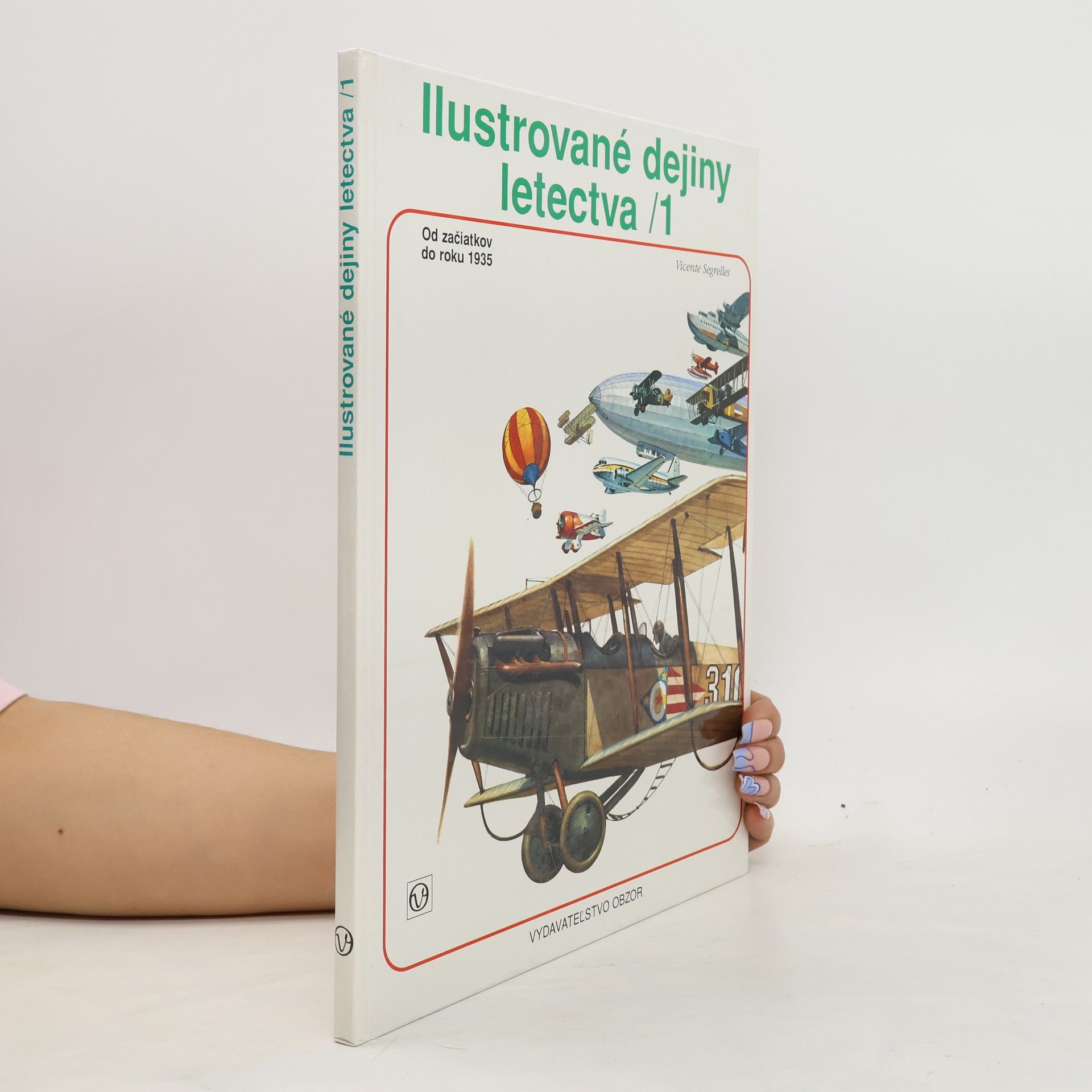Vincente Segrelles Ilustrované dejiny letectva 1