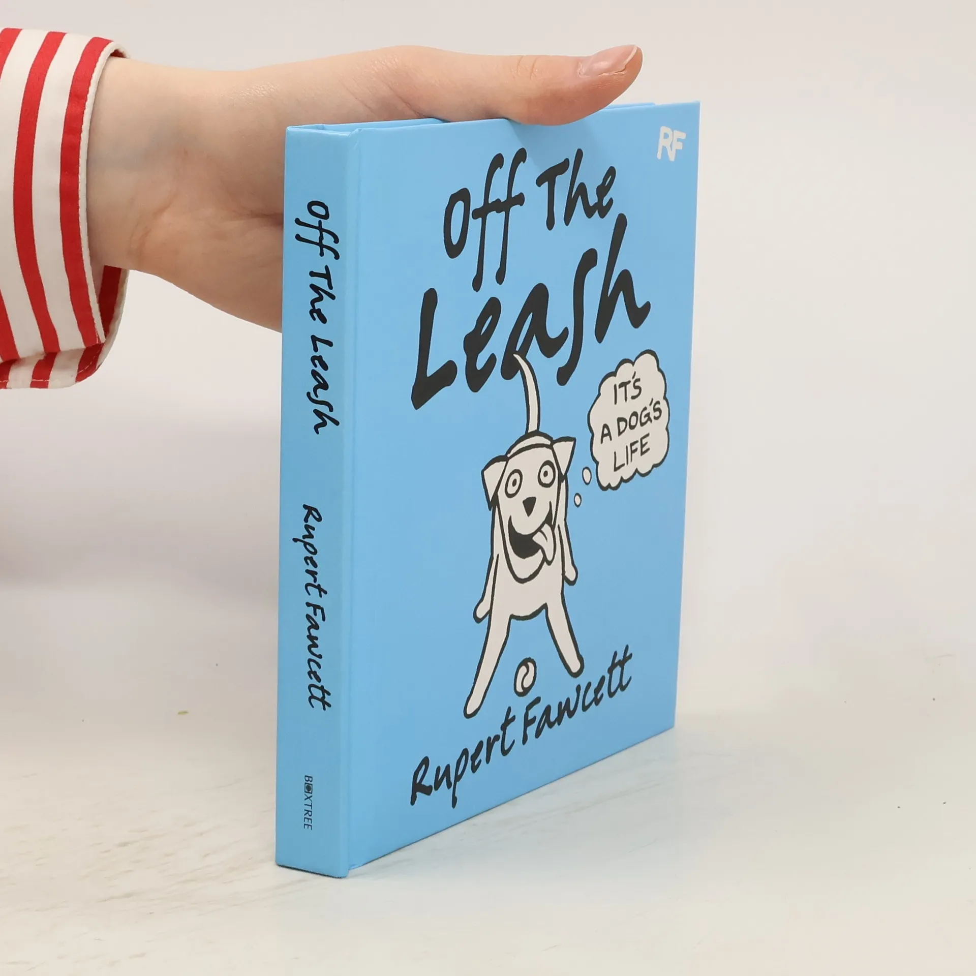 Off The Leash: It's a Dog's Life | Book | Hardcover | Rupert Fawcett | EN
