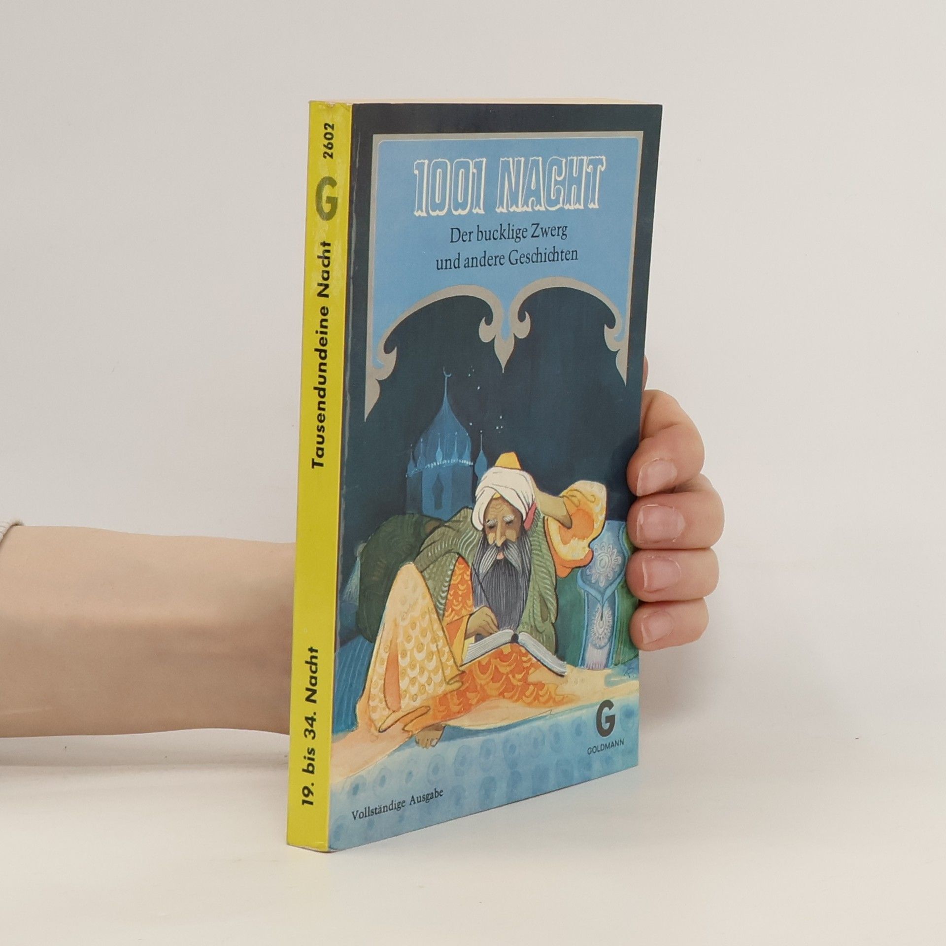 Kolektiv autorů 1001 Nacht. Der bucklige Zwerg und andere Geschichten