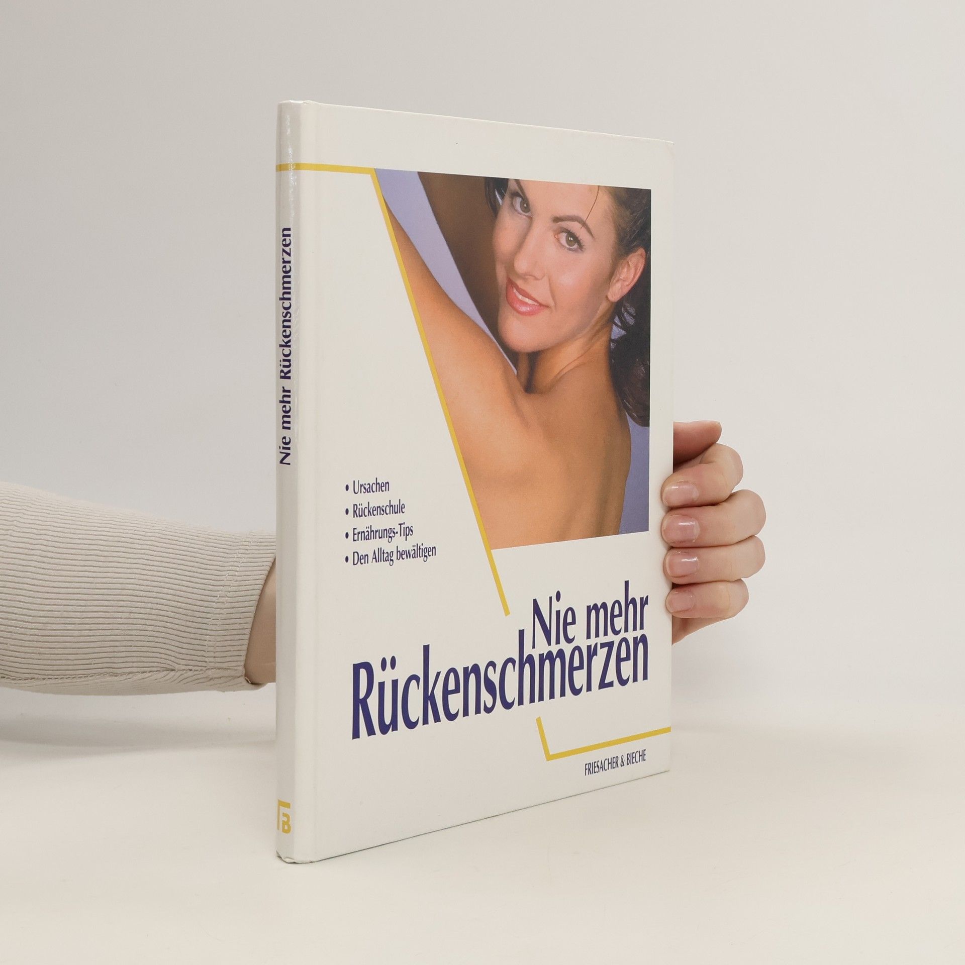 Collectif d'auteurs Nie mehr Rückenschmerzen