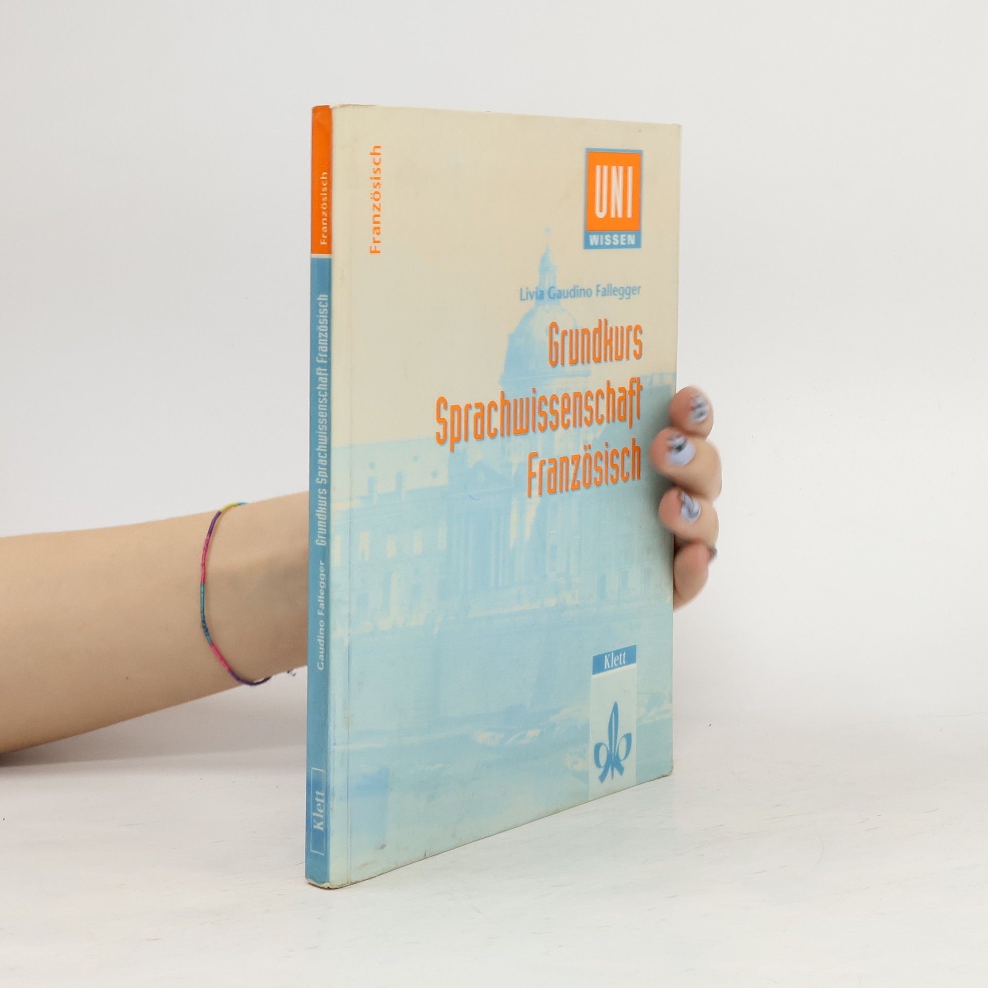 Livia Gaudino Fallegger Grundkurs Sprachwissenschaft Französisch