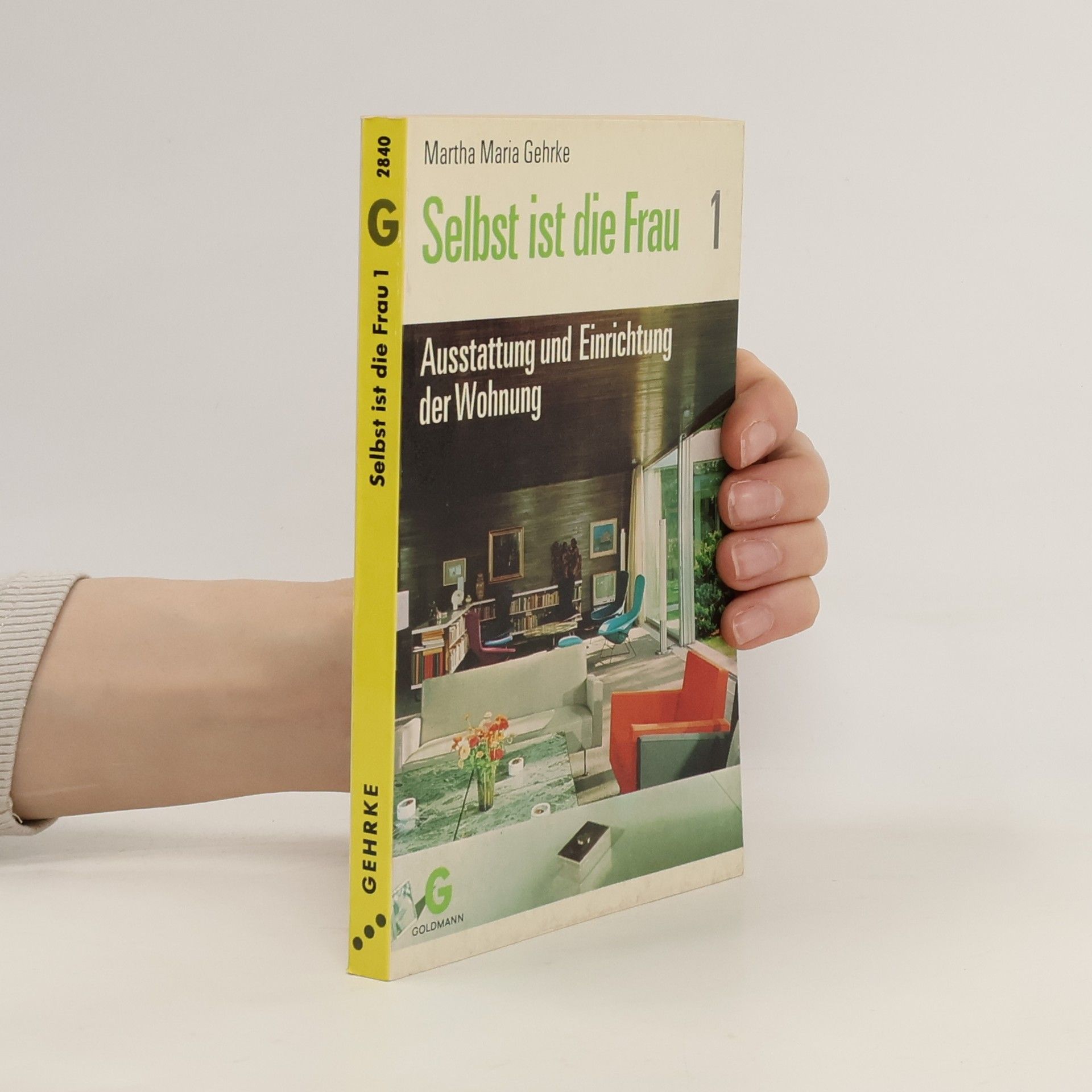 Martha-Maria Gehrke Selbst ist die Frau 1