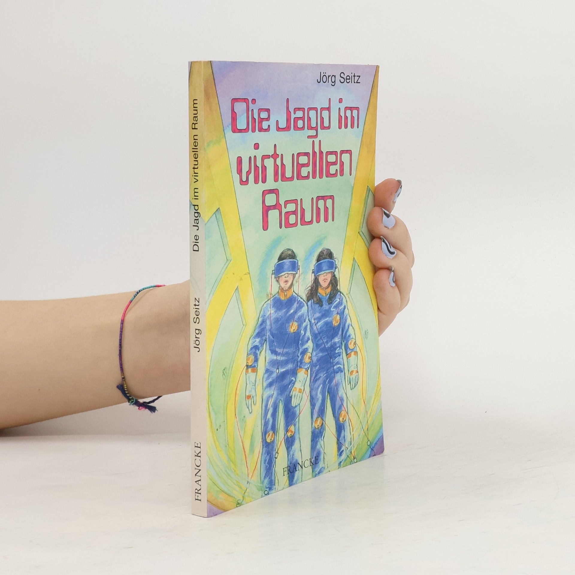 Jörg Seitz Die Jagd im virtuellen Raum