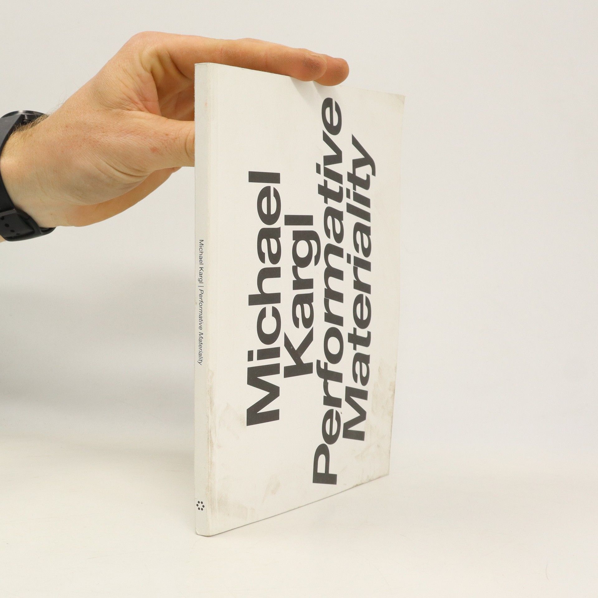Michael Kargl Performative Materiality