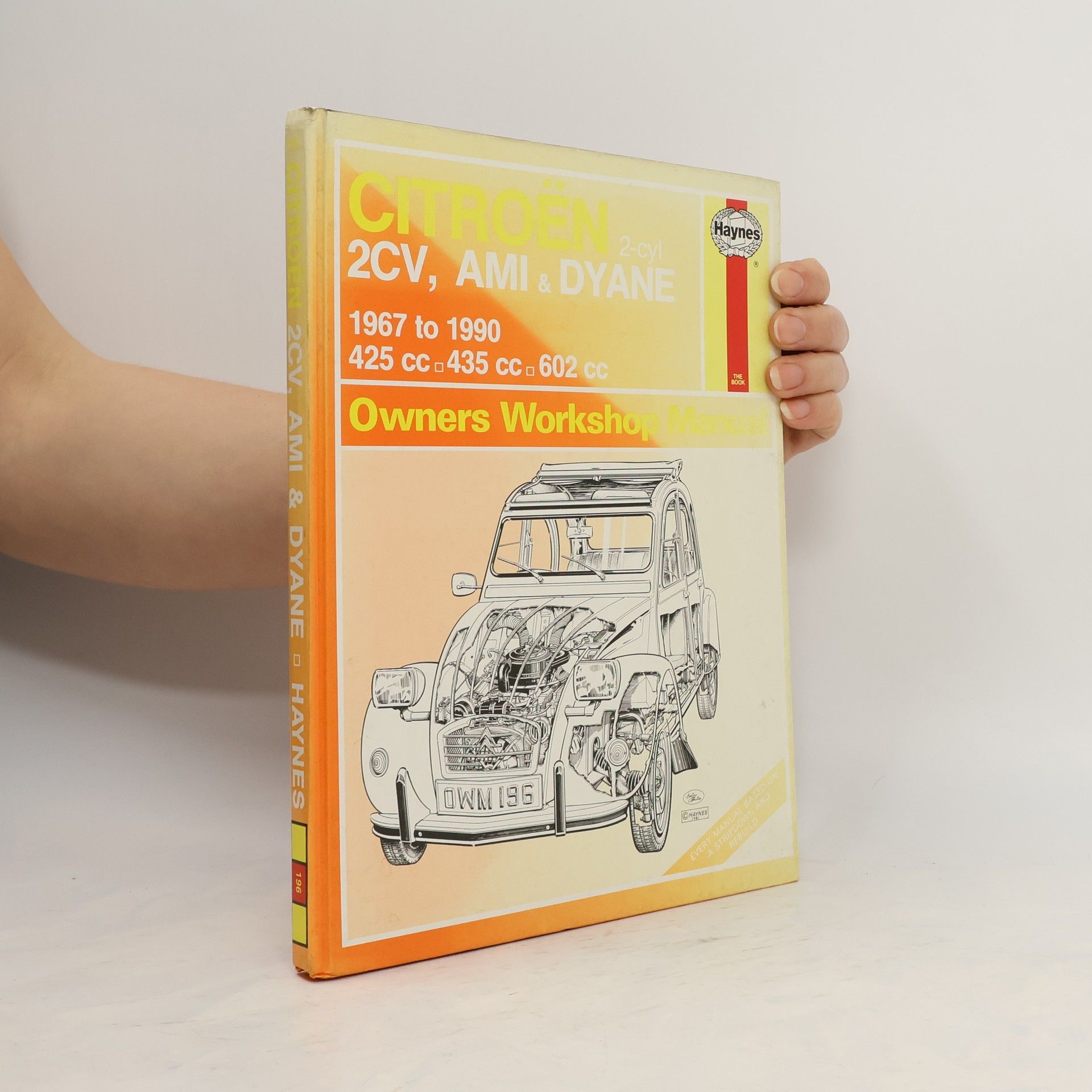 Collectif d'auteurs Citroën 2CV, AMI & DYANE Owners Workshop Manual