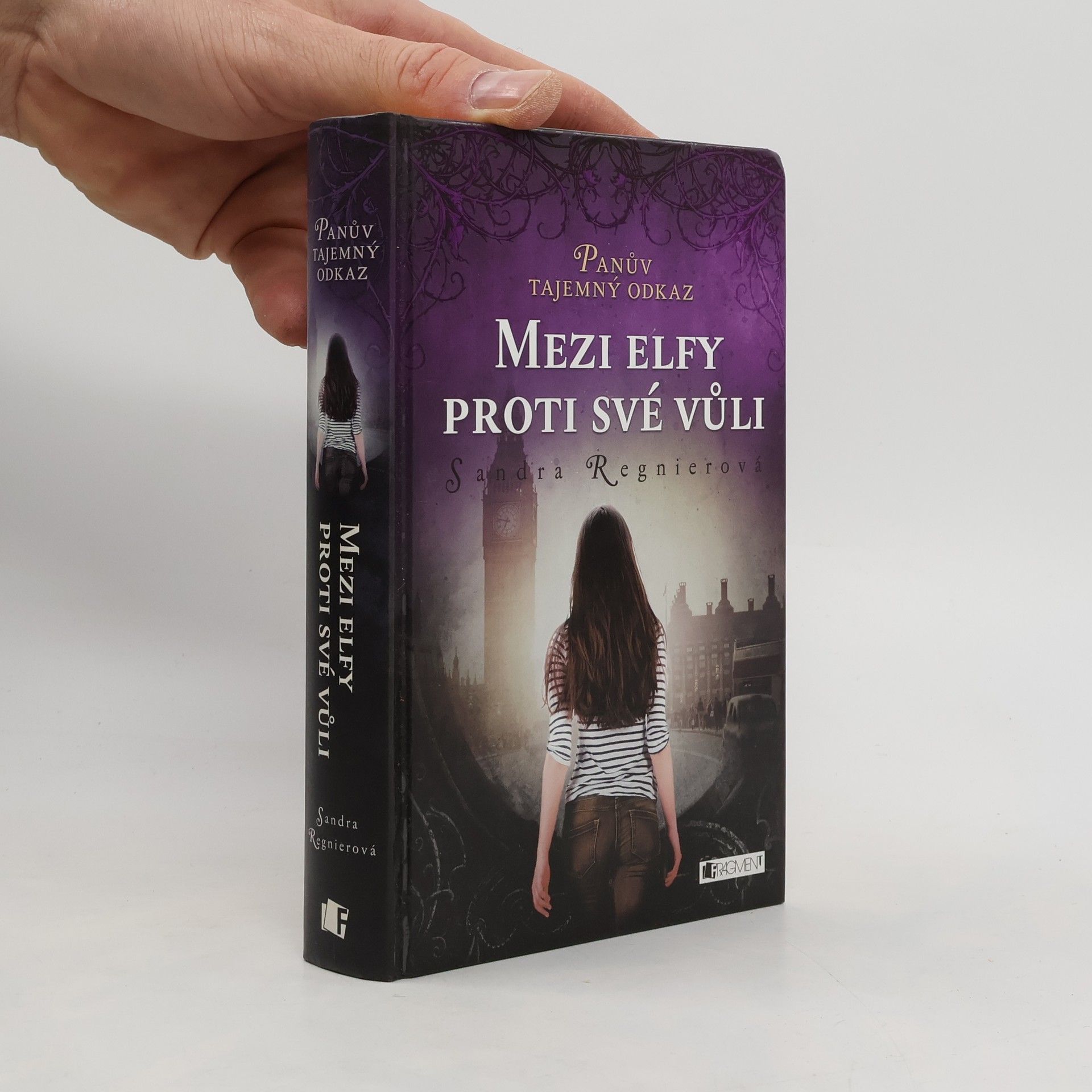 Sandra Regnier Mezi elfy proti své vůli. Panův tajemný odkaz. Díl 1.