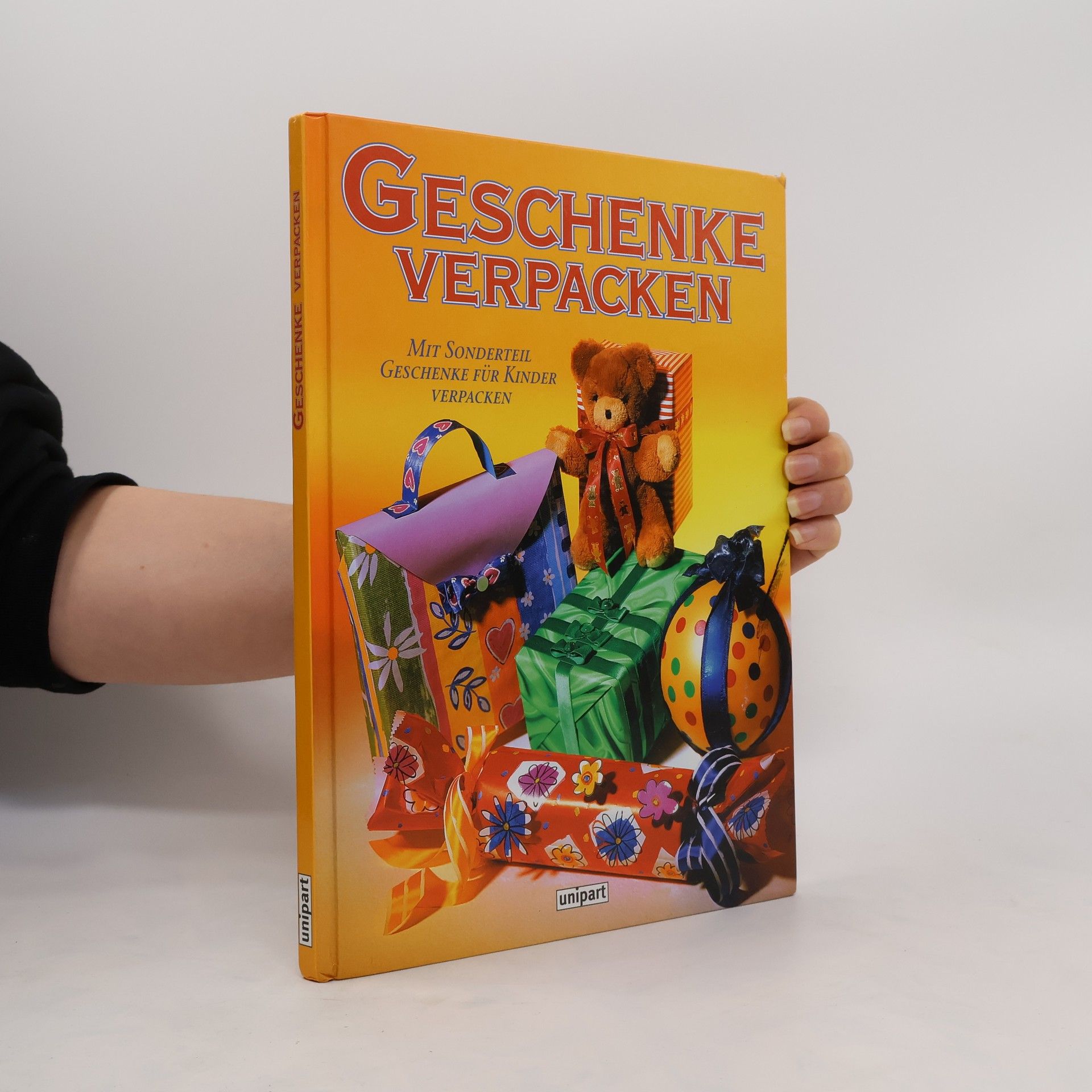 Sibylle Haenitsch-Weiß Geschenke verpacken - mit Sonderteil Kindergeschenke verpacken