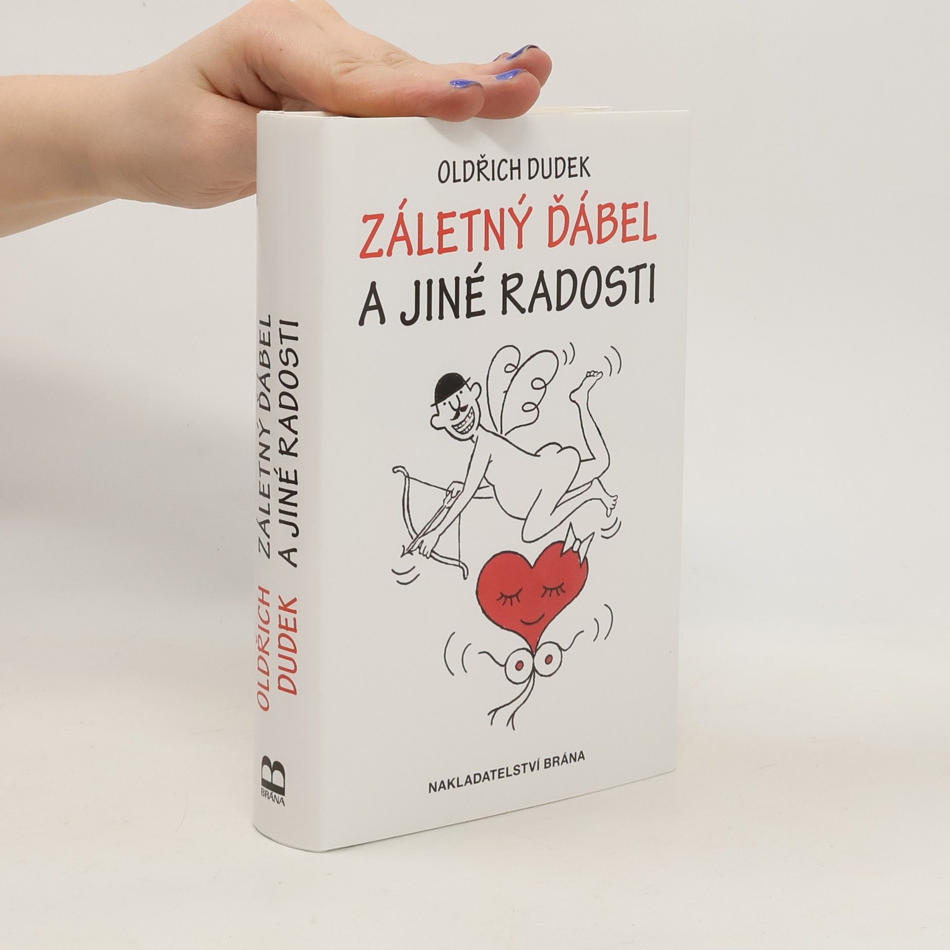 Oldřich Dudek Záletný ďábel a jiné radosti