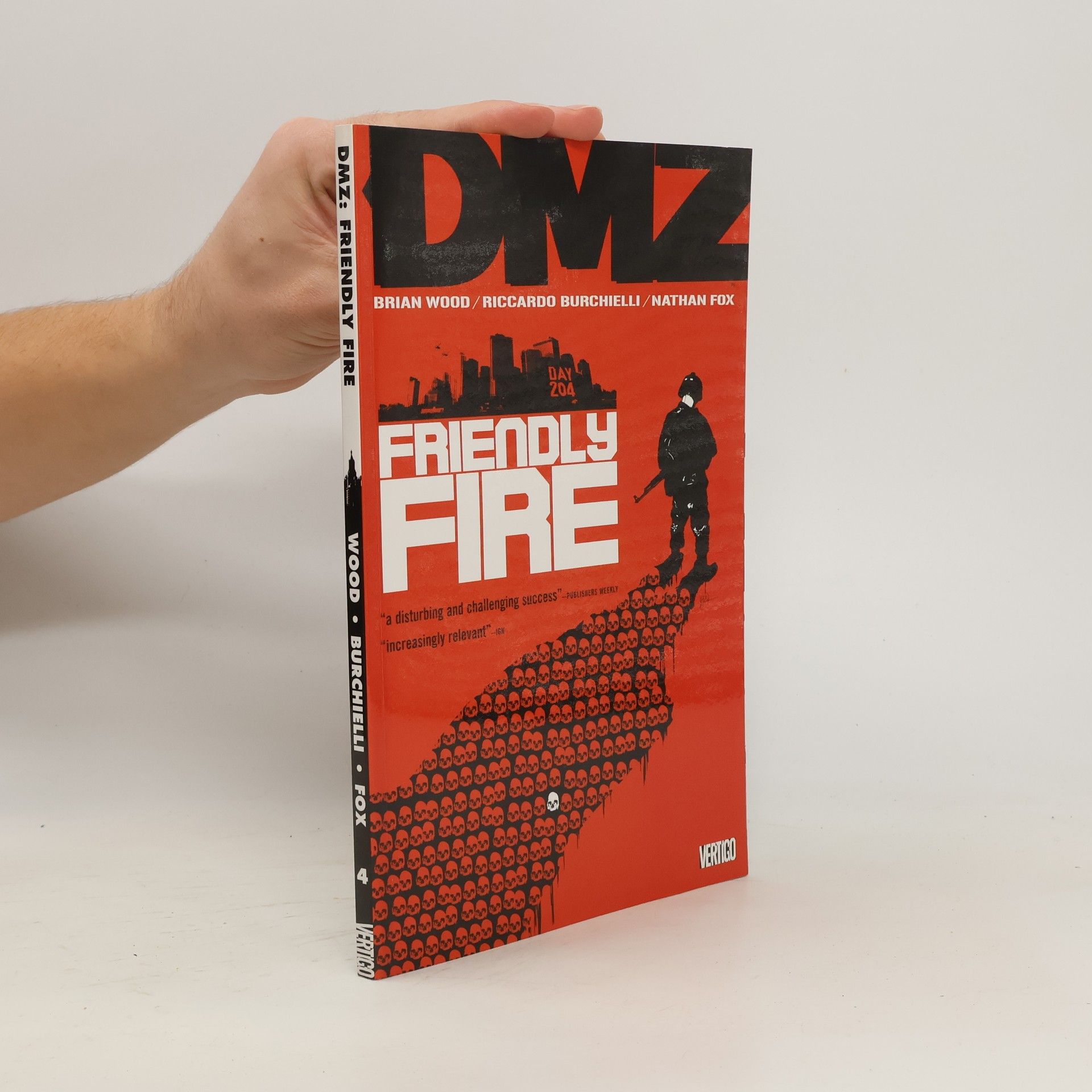 Brian Wood DMZ. Friendly Fire