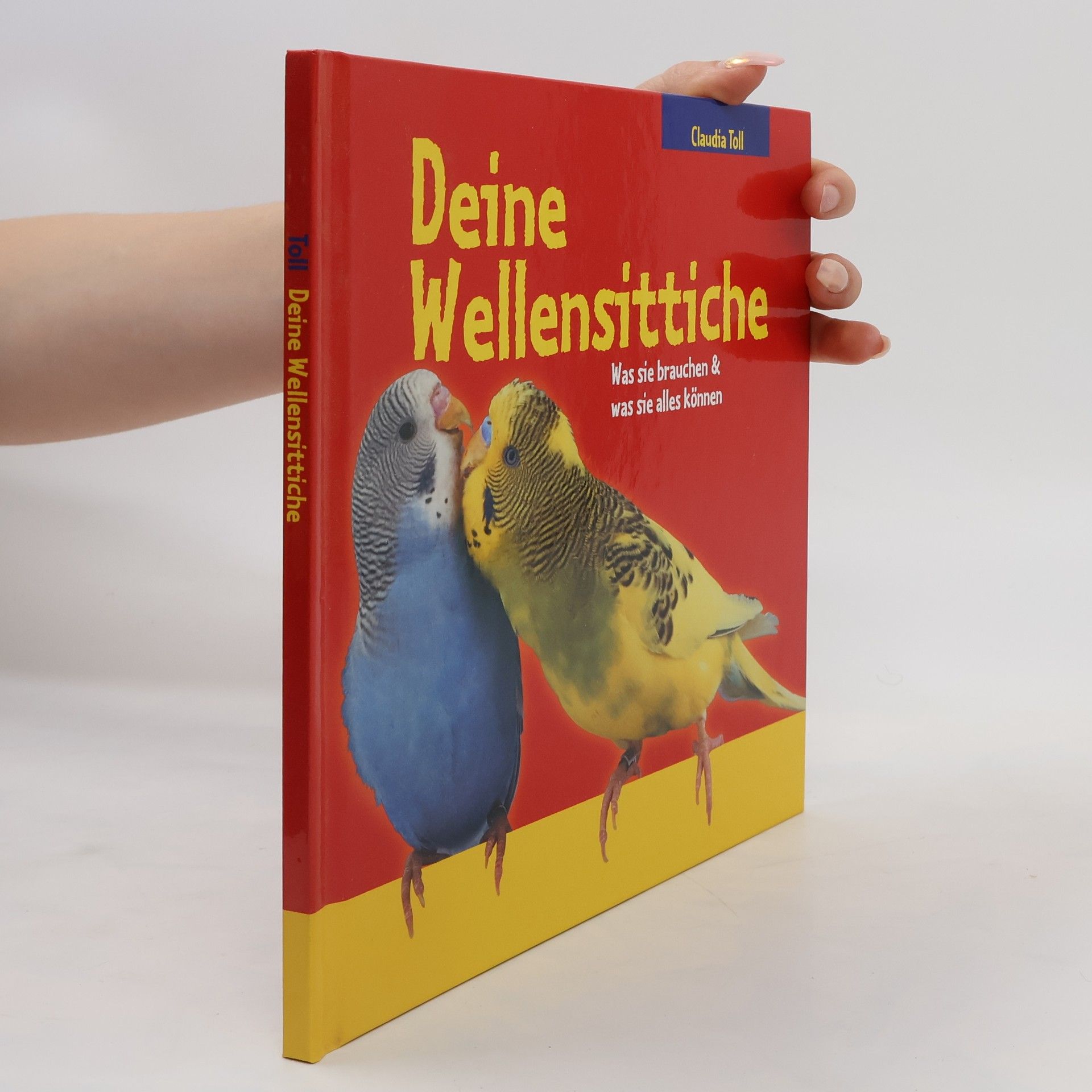 Claudia Toll Deine Wellensittiche