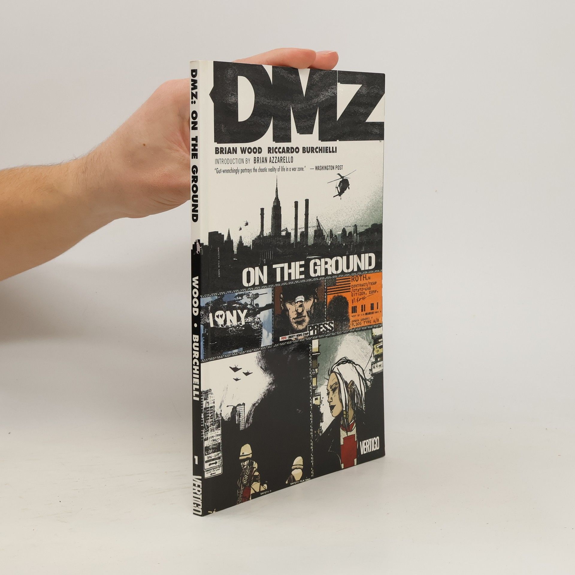 Brian Wood DMZ: On the Ground