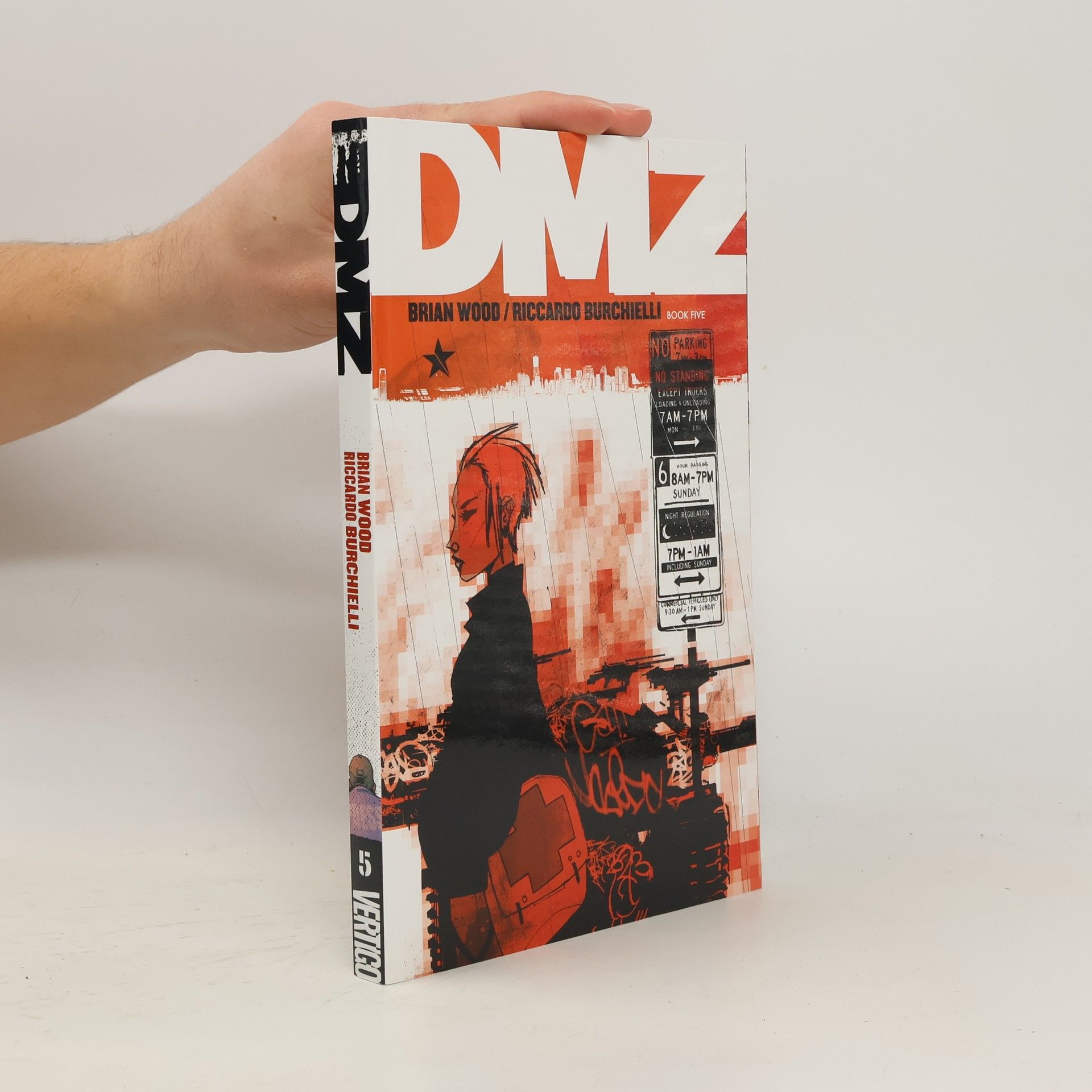 Brian Wood DMZ Book Five