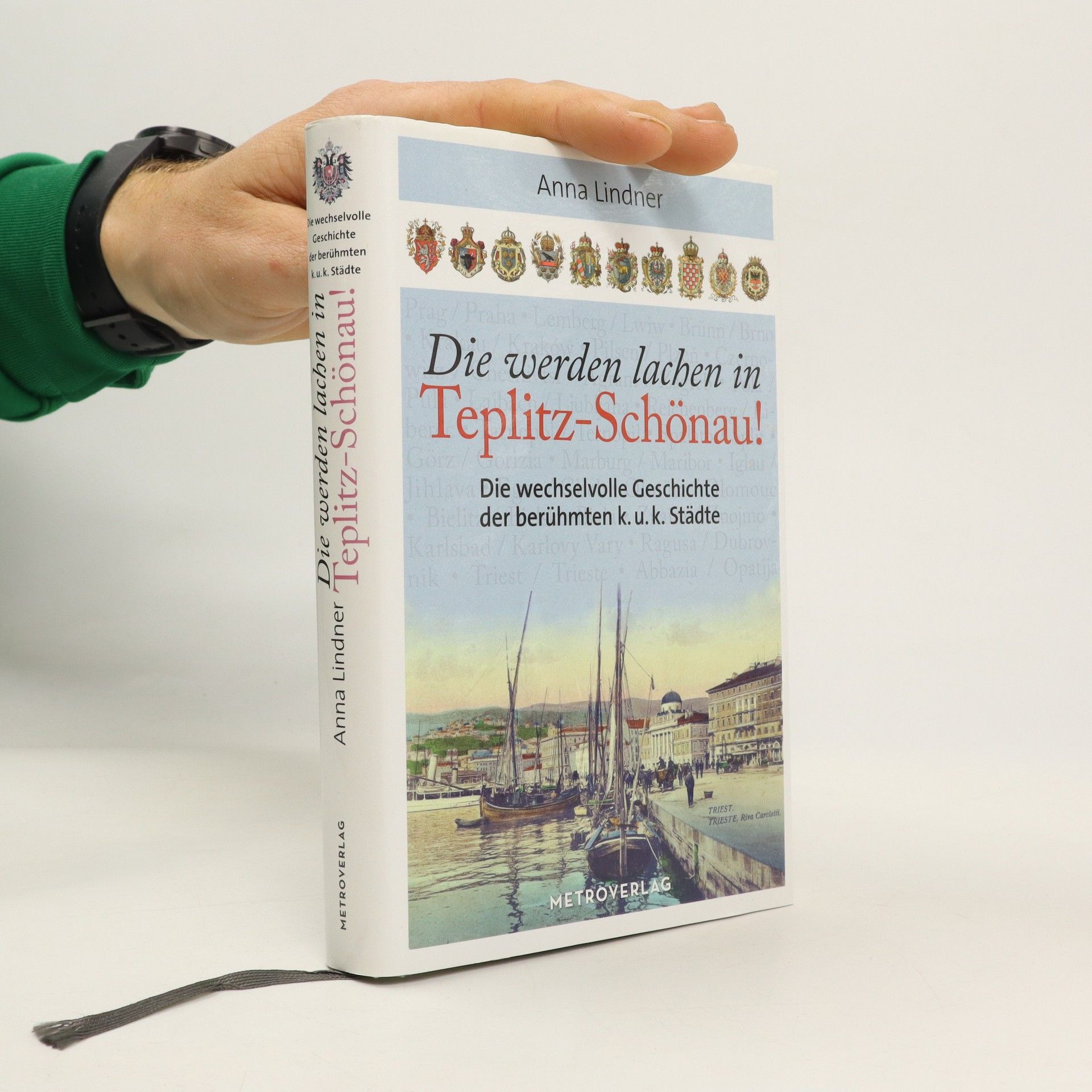 Anna Lindner Die werden lachen in Teplitz-Schönau!