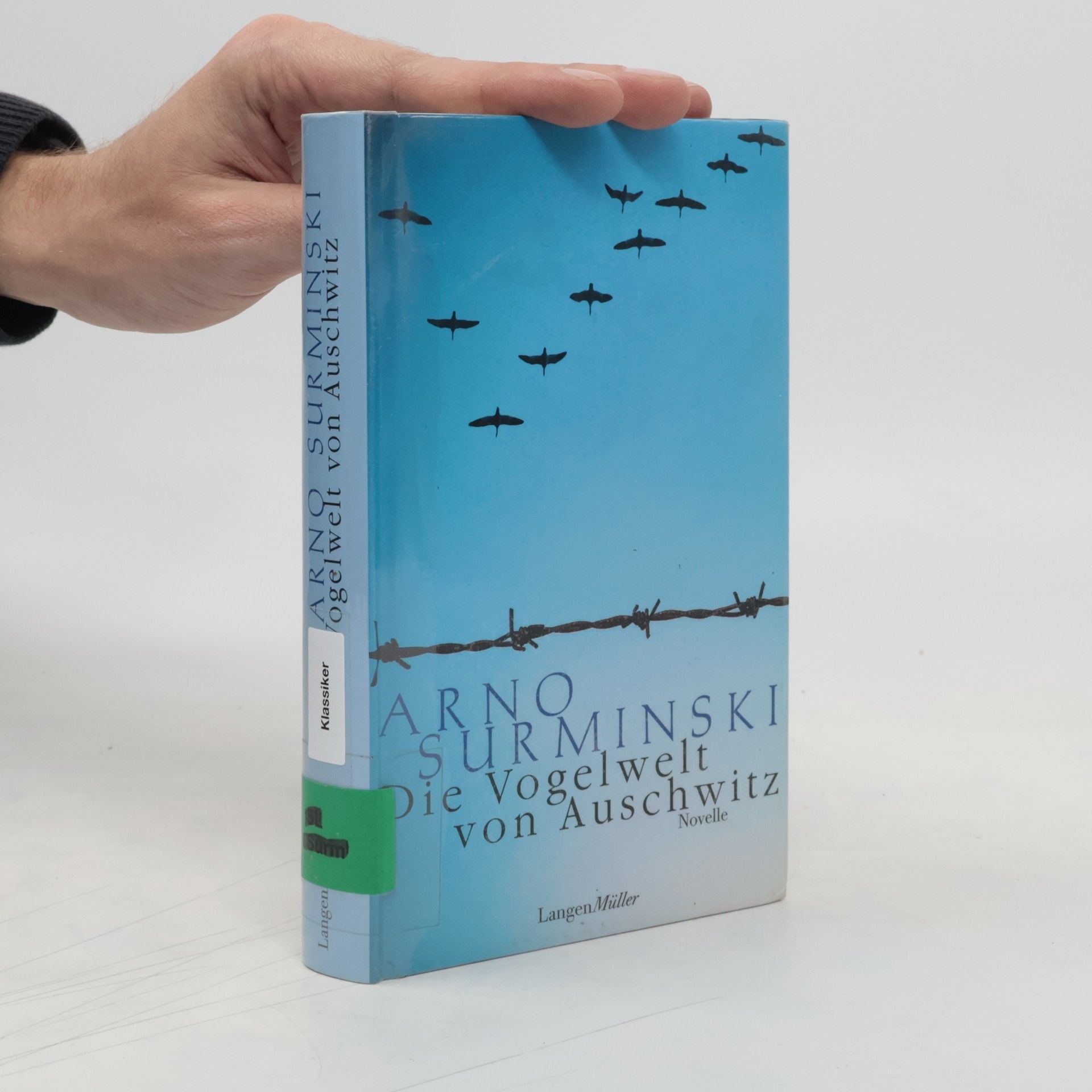 Arno Surminski Die Vogelwelt von Auschwitz