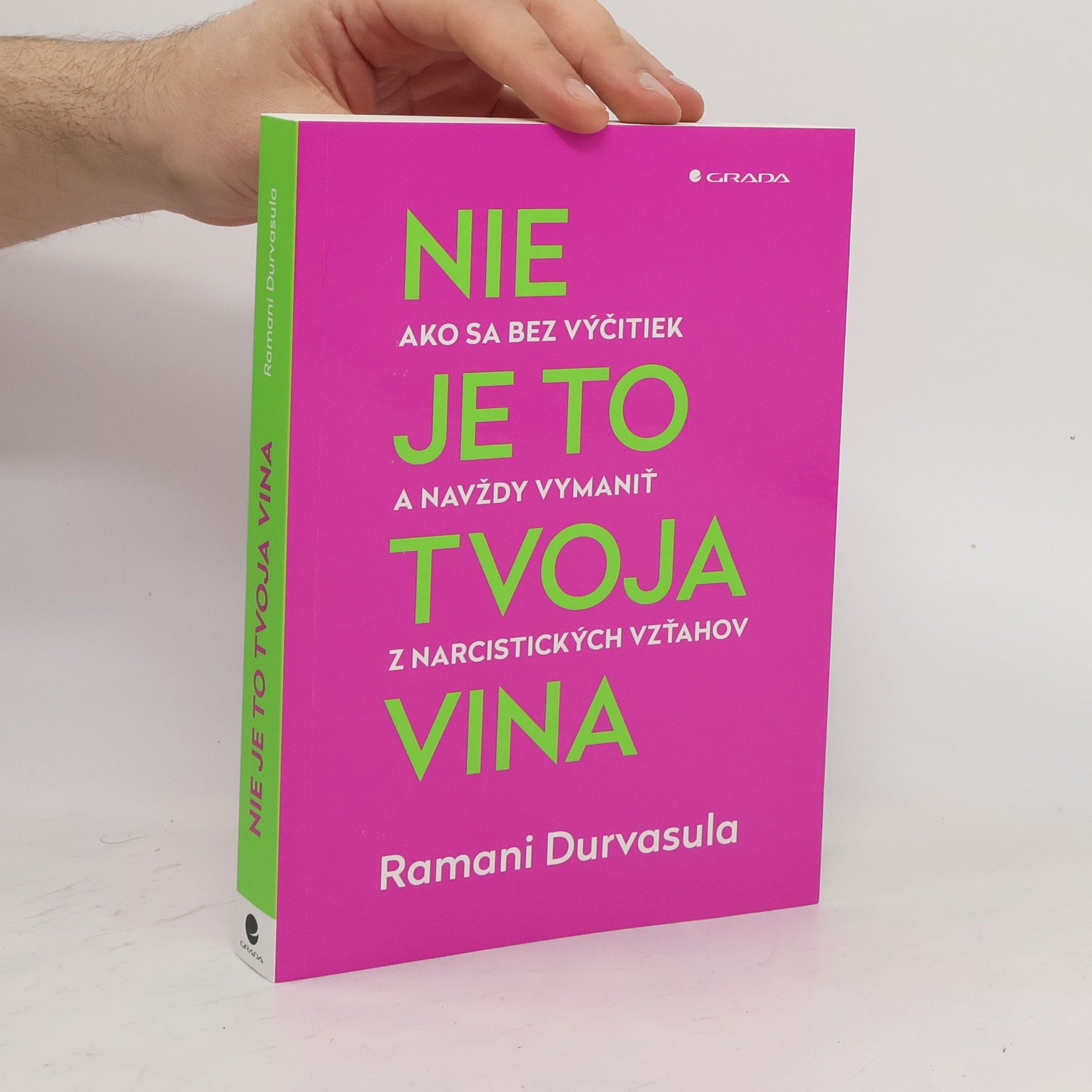 Ramani Durvasula Nie je to tvoja vina