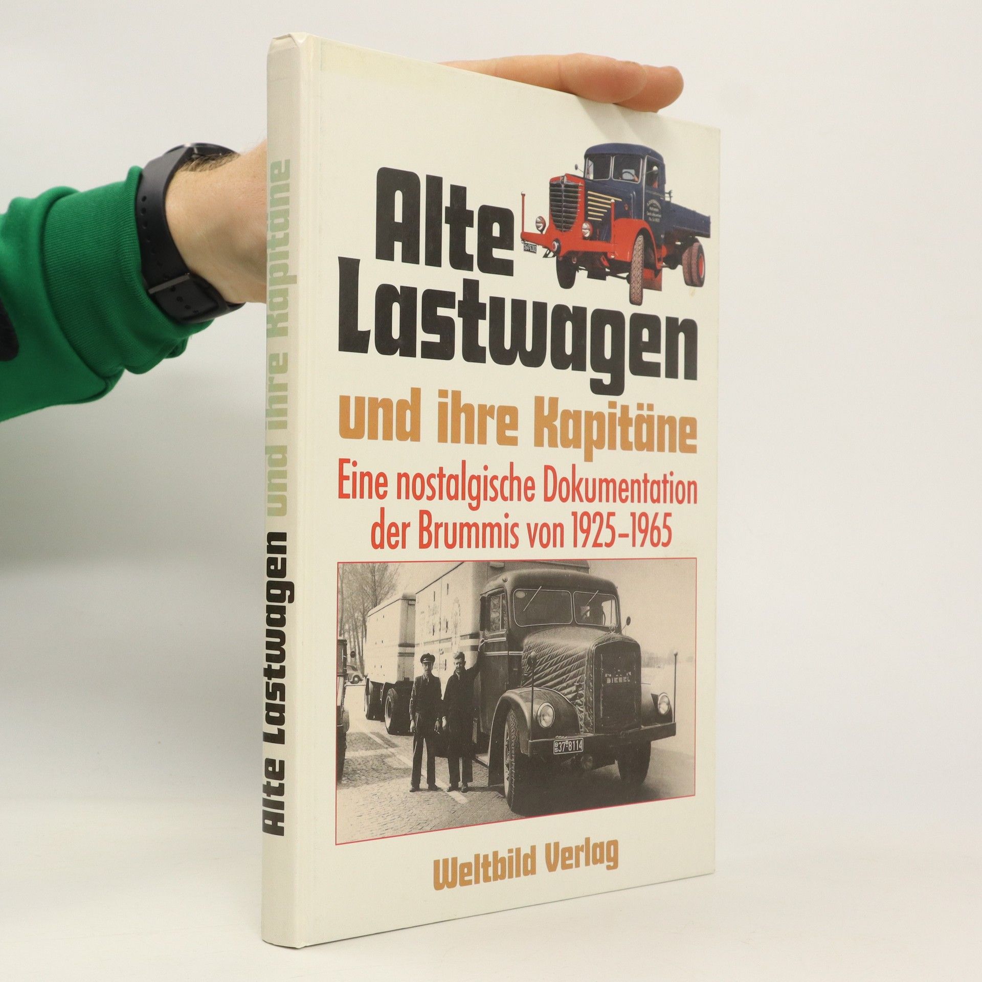Collectif d'auteurs Alte Lastwagen und ihre Kapitäne