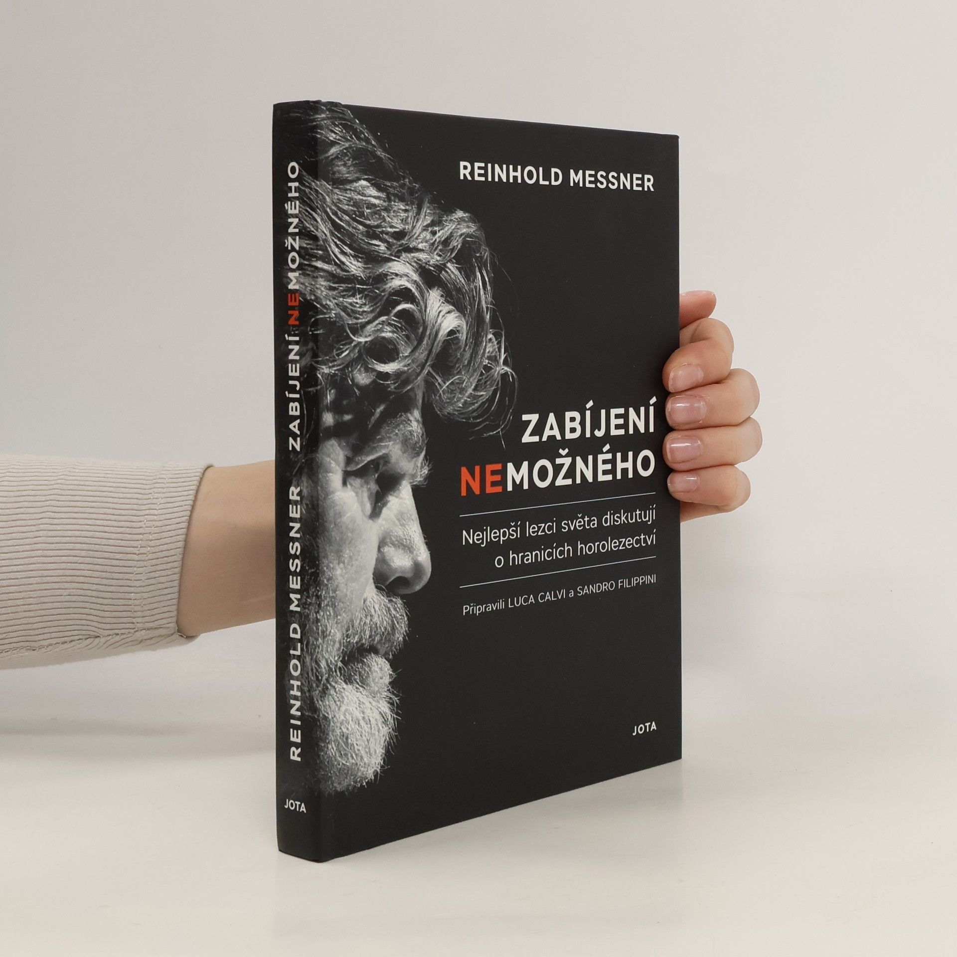 Reinhold Messner Zabíjení nemožného