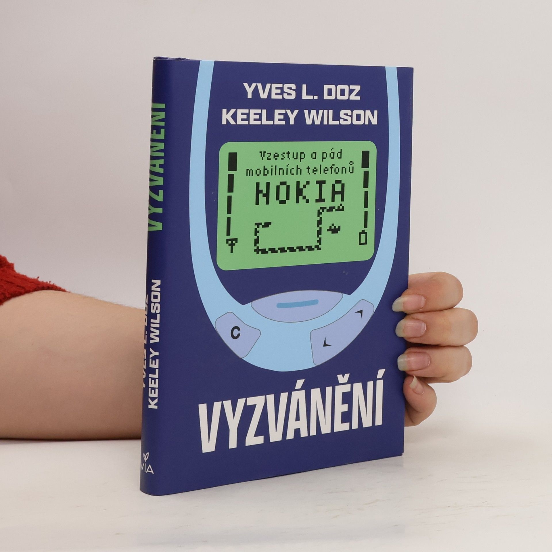 Yves Doz Vyzvánění : Vzestup a pád mobilních telefonů NOKIA