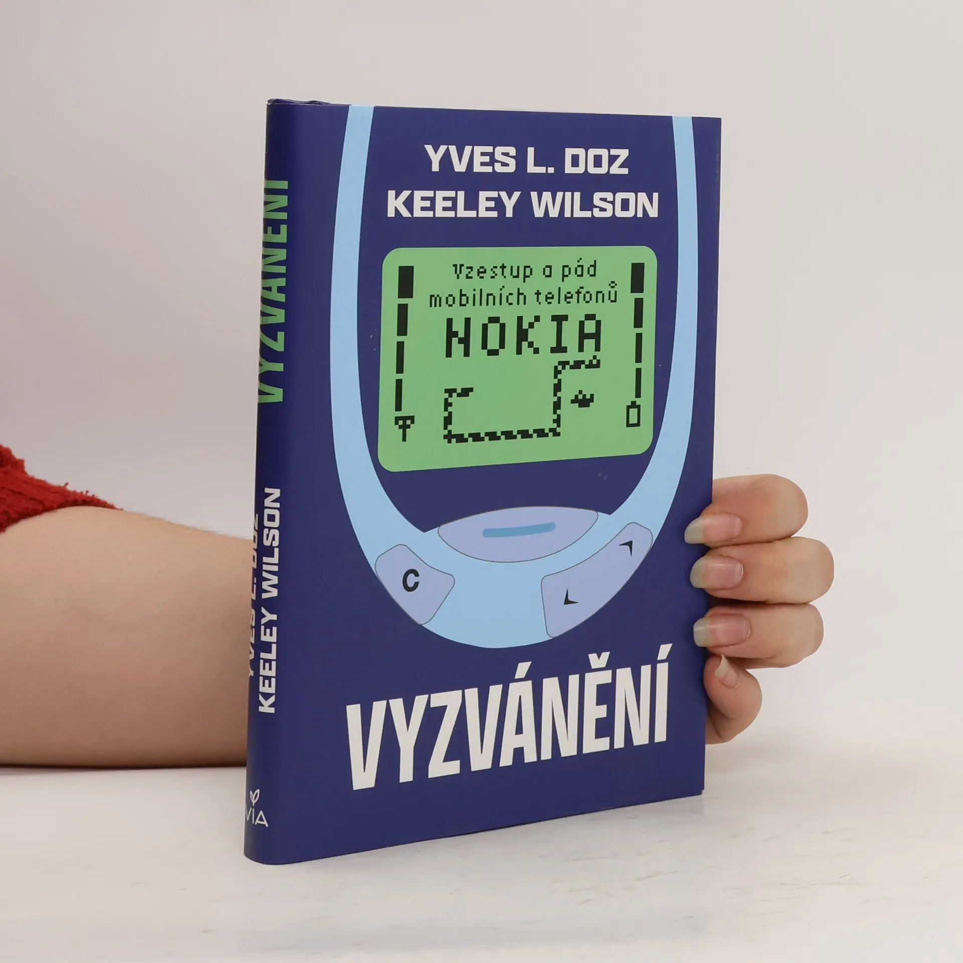 Vyzvánění : Vzestup a pád mobilních telefonů NOKIA | Book | Hardcover | Yves Doz | CS